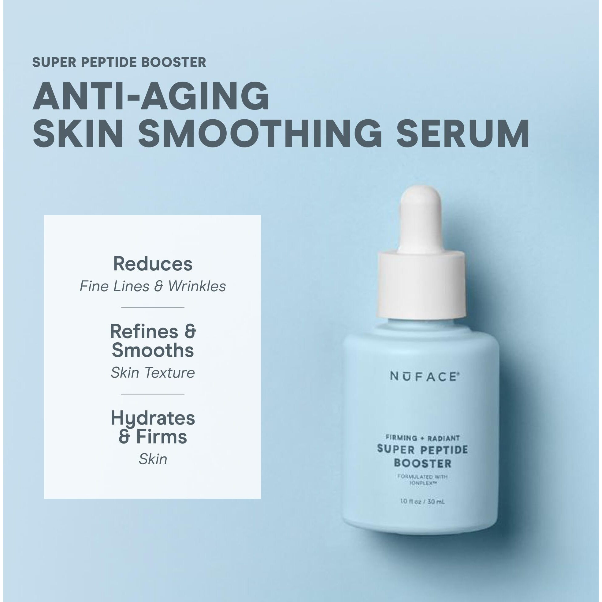 Nuface Super Peptide Booster Face Serum - Skin Firming Peptide Serum For Fine Lines And Wrinkles - Ionplex Skin Care To Smooth, Hydrate & Enhance Your Nuface Microcurrent Facial Device Results (1 Oz)