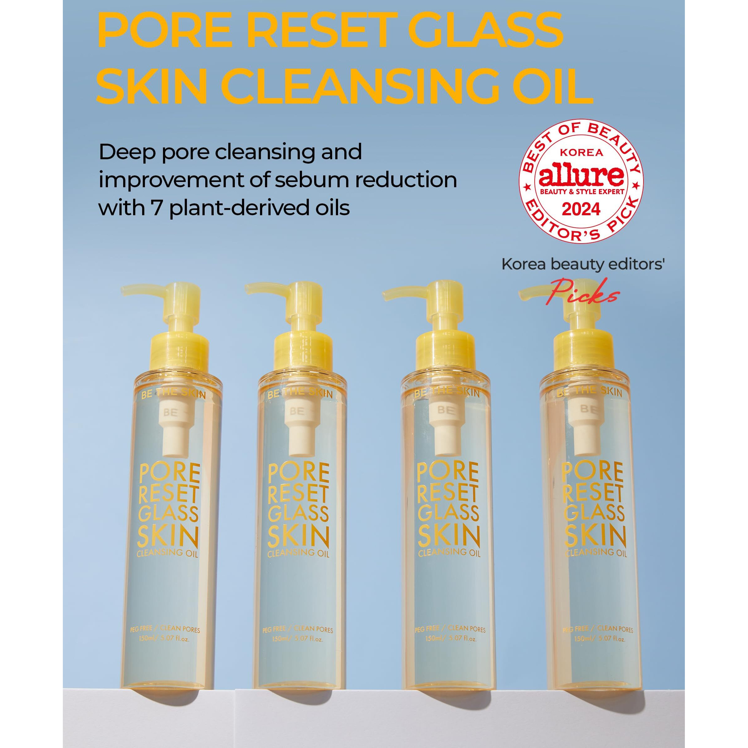 Be The Skin Pore Reset Glass Skin Cleansing Oil - Gentle Makeup Remover Oil For Glass Clear Skin With Plant-Derived Oils - Removes Sebum And Blackheads - For All Skin Types, 5.07 Fl.Oz.