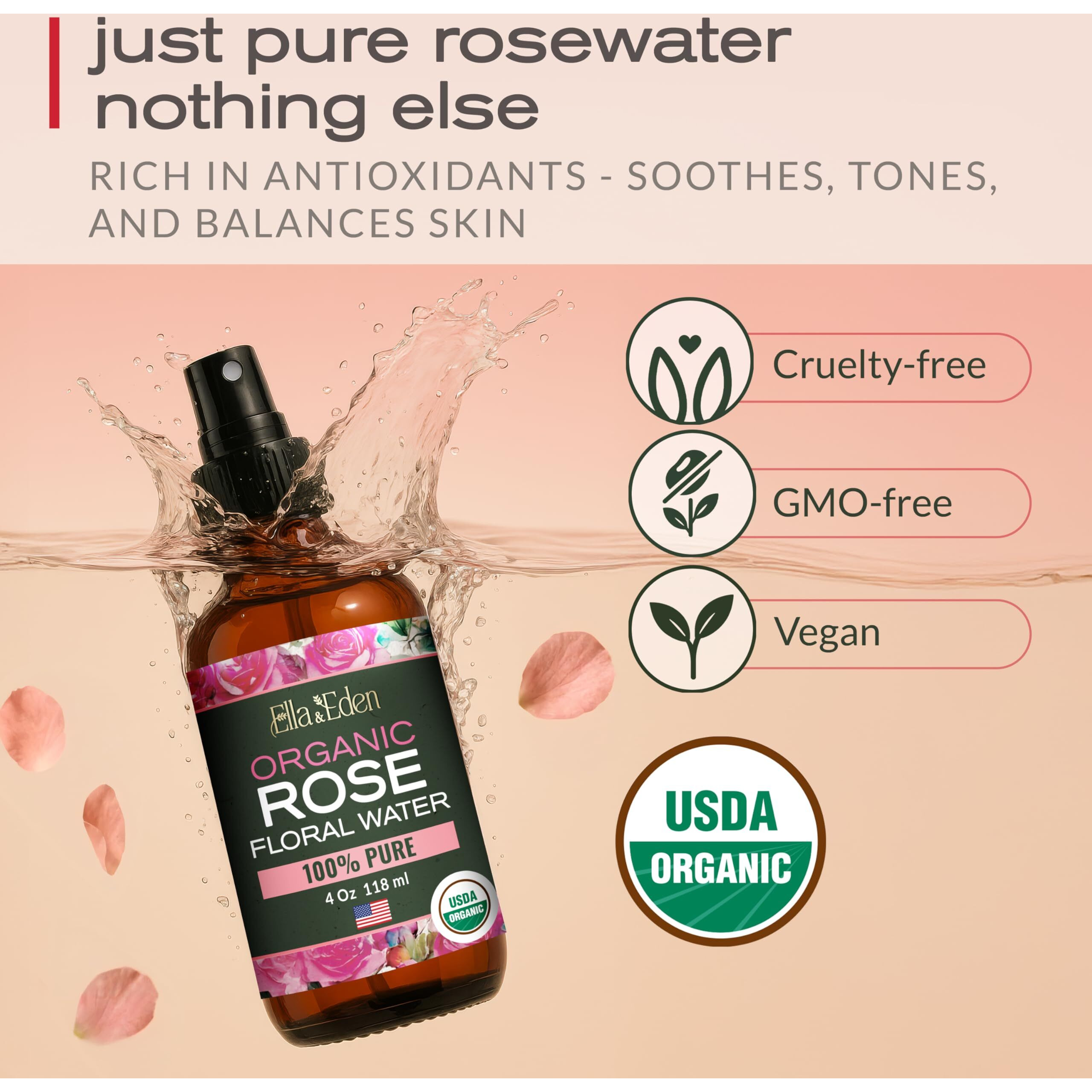 Ella & Eden Organic Rose Water Spray For Face, Hair 4 Fl Oz | Usda Certified 100% Pure Steam Distilled Hexane-Free | Hydrating, Refreshing Facial Mist For All Skin Types