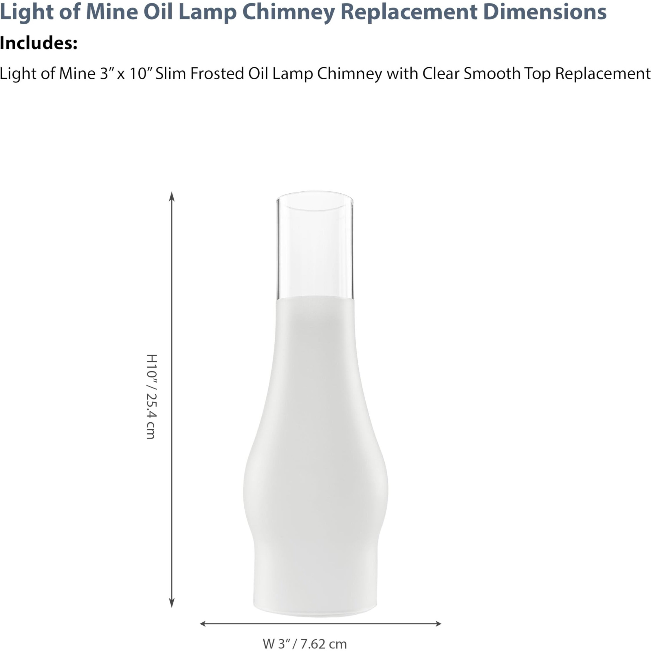 Light Of Mine Oil Lamp Replacement Chimneys (3"" X 10"" Frosted)