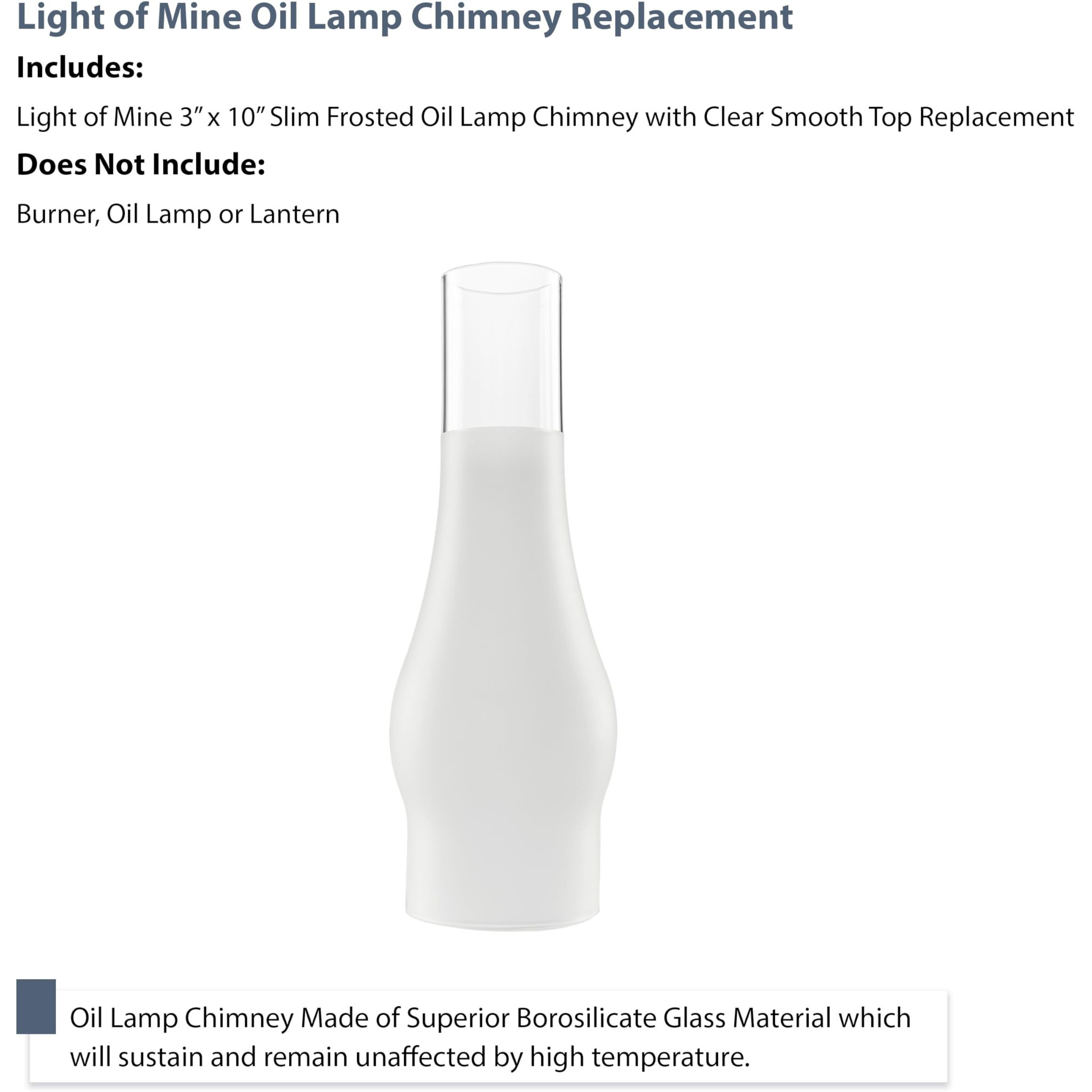Light Of Mine Oil Lamp Replacement Chimneys (3"" X 10"" Frosted)