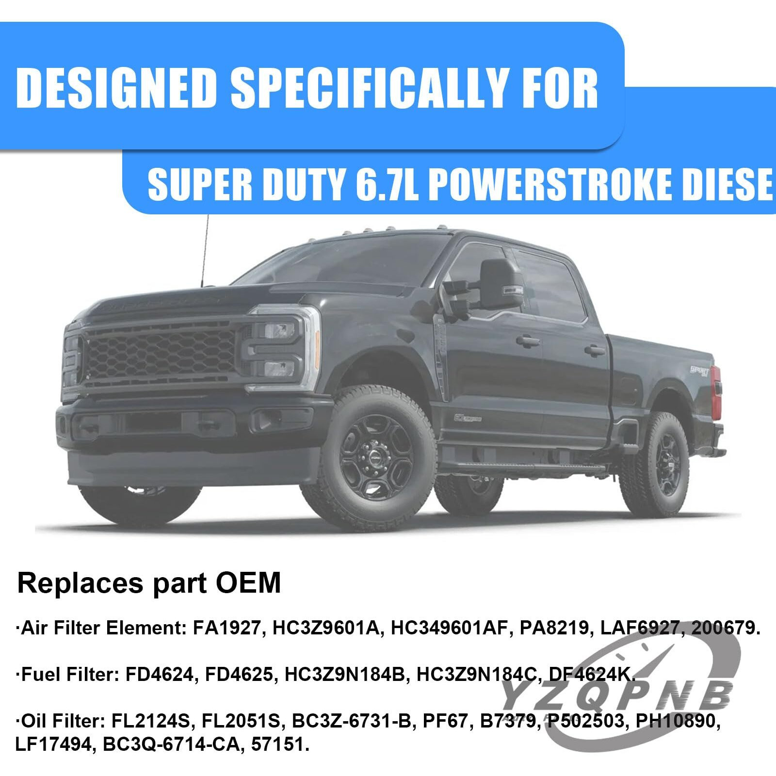 Yzqpnb 6.7L Powerstroke Diesel Fd4625 Fuel Filter Fl2124S Oil Filter Fa1927 Air Filter Compatible With 2017 2018 2019 Ford F250 F350 F450 F550 Super Duty V8 Engine  Fd-4624 Hc3Z-9601-A Bc3Z-6731-B