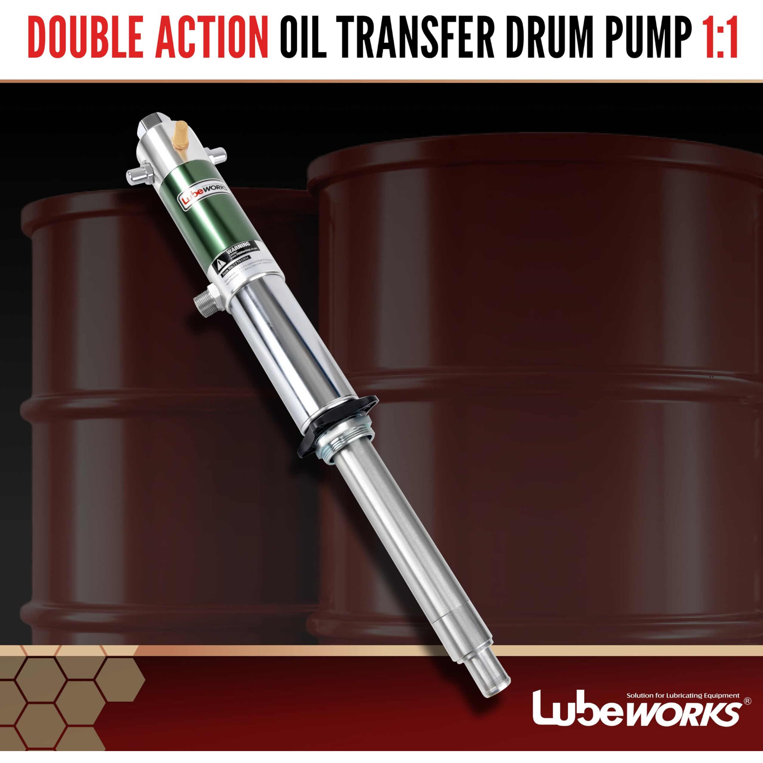 Lubeworks Oil Transfer Drum Pump Double Action 11 Fast High Flow Rate 8.5Gpm / 32Lpm For Sae130 Oils/Fluids