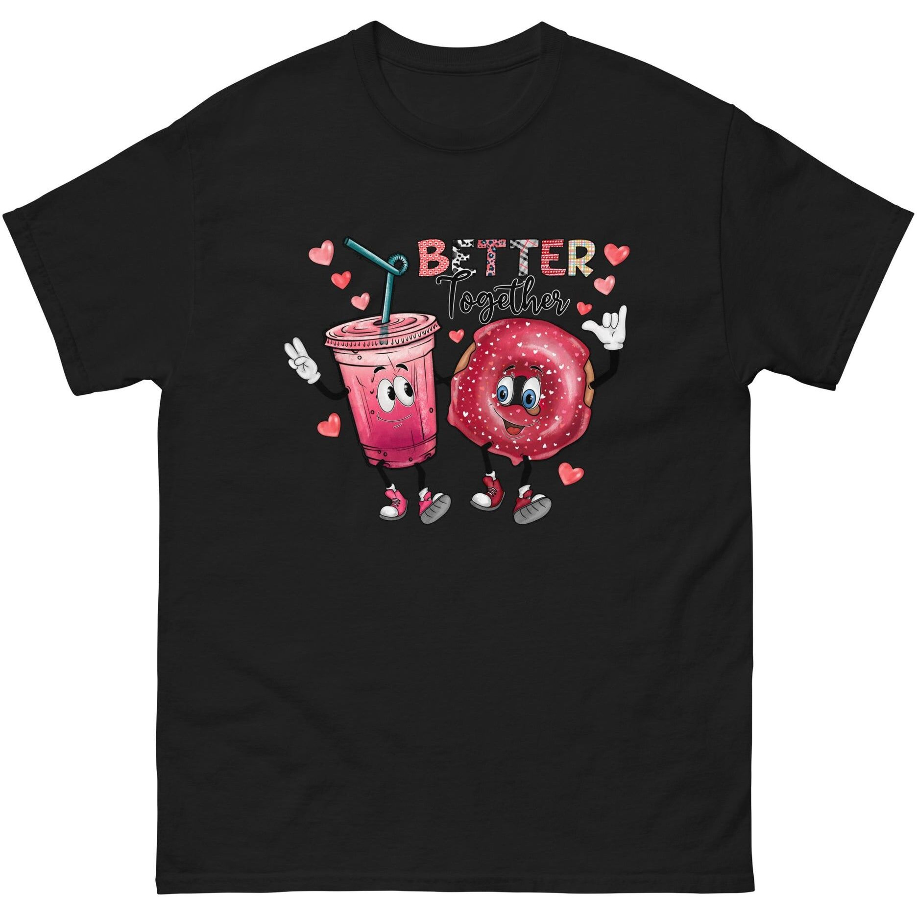 Better be together Valentine Classic fashion -shirt