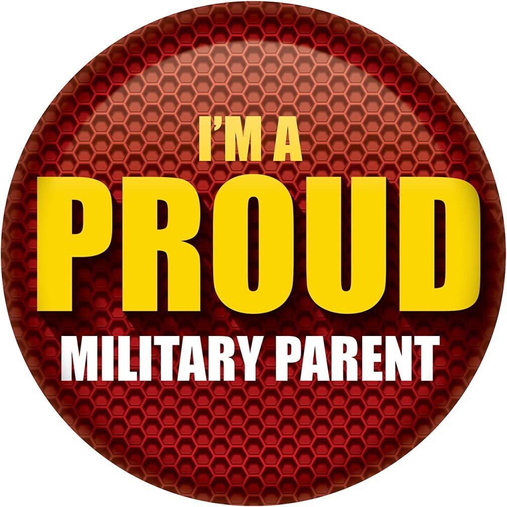 I'm A Proud Military Parent Button