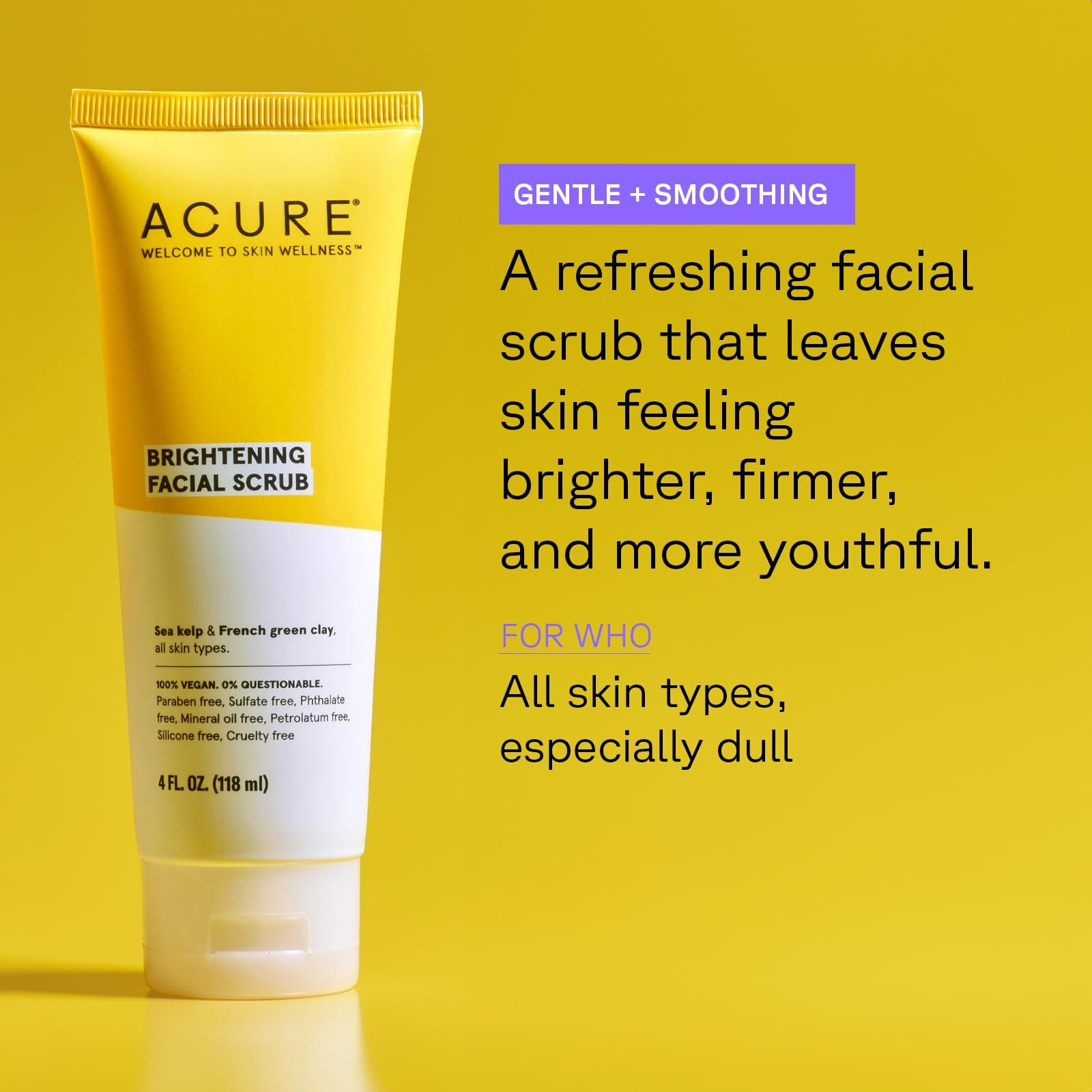 Acure Brightening Facial Scrub - 4 Fl Oz - All Skin Types, Sea Kelp & French Green Clay - Softens, Detoxifies and Cleanses