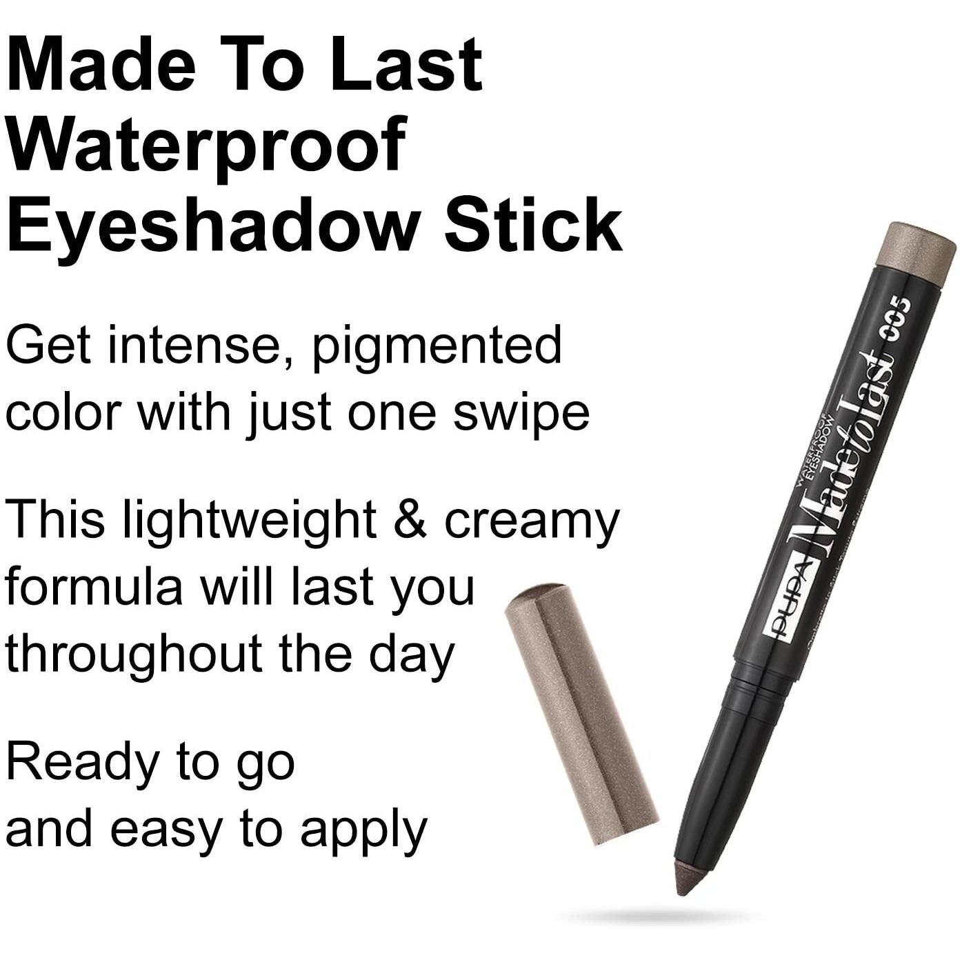 Made To Last Waterproof Eyeshadow - 005 Desert Taupe by Pupa Milano for Women - 0.049 oz Eye Shadow