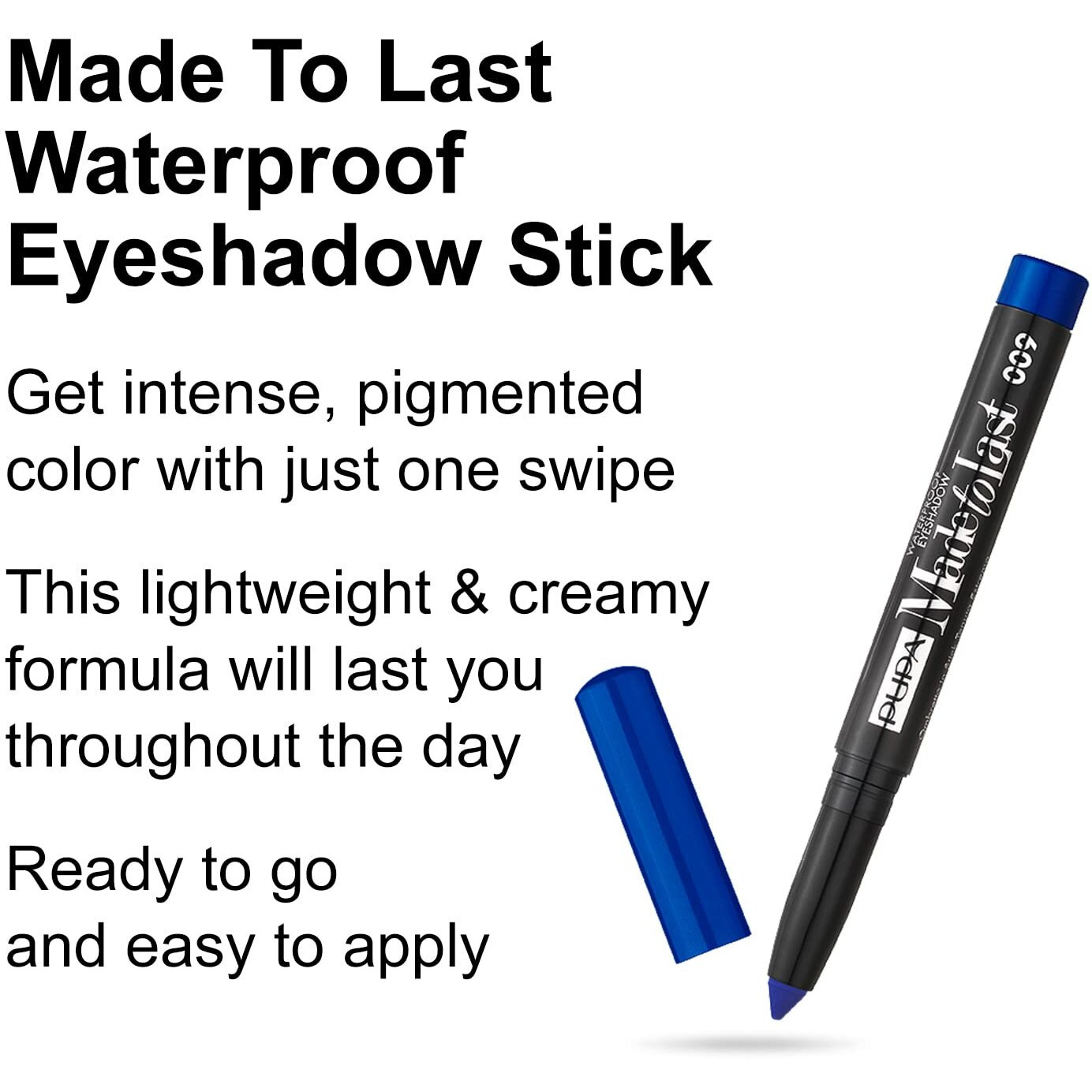 Made To Last Eyeshadow Waterproof - 009 Atlantic Blue by Pupa Milano for Women - 0.049 oz Eye Shadow