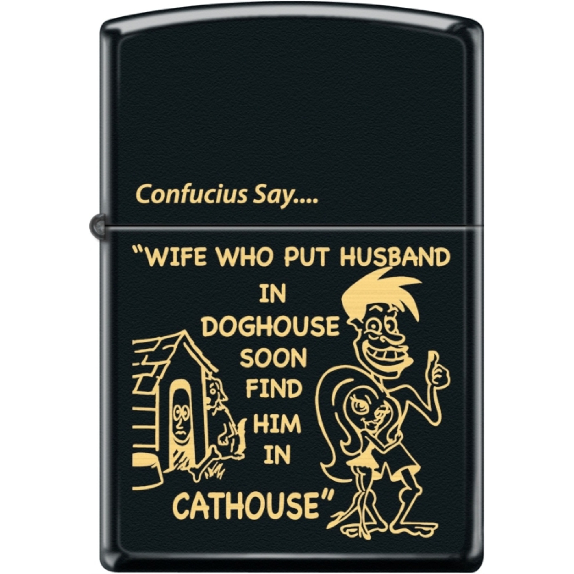 218MP323189 - ZIPPO PROCUT CONFUCIUS SAY WIFE BLACK MATTE