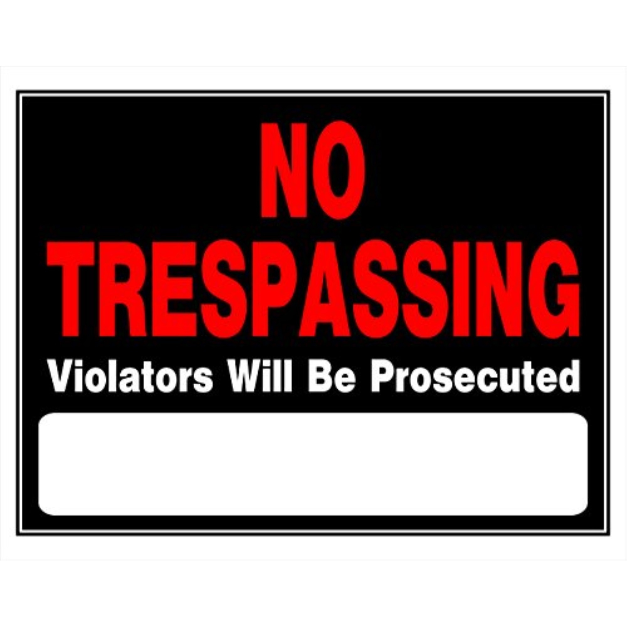 5028210 NO TRESPASS SIGN 15X19"" Hillman English Black No Trespassing Sign 15 in. H X 19 in. W (Pack of 6)