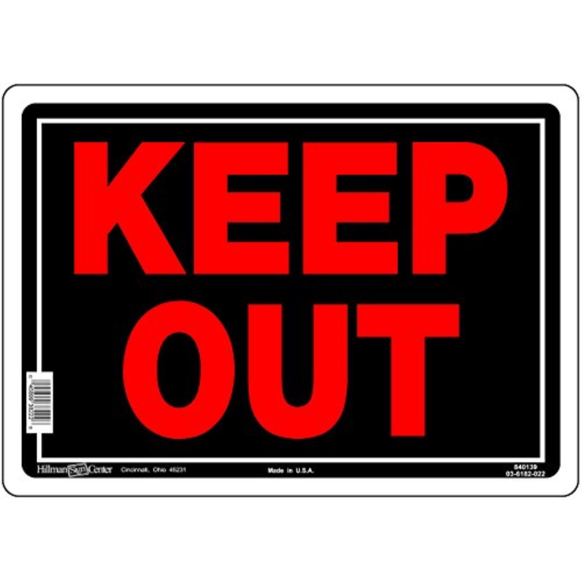 5028447 KEEP OUT SIGN 10X14"" Hillman English Black Do Not Enter Sign 10 in. H X 14 in. W (Pack of 6)