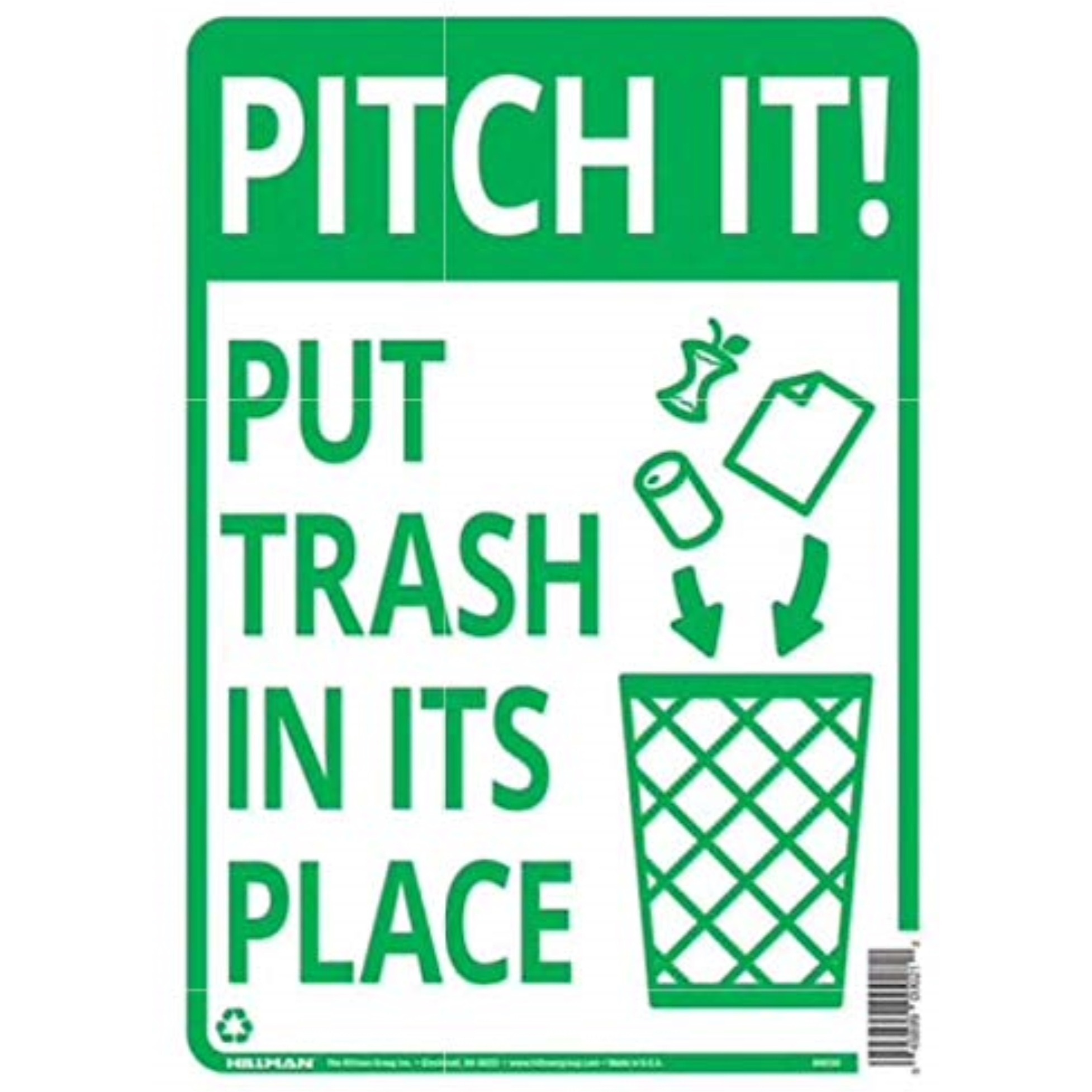5028853 SIGN PITCH IT GBG 10X14"" Hillman English White Garbage Sign 14 in. H X 10 in. W (Pack of 6)