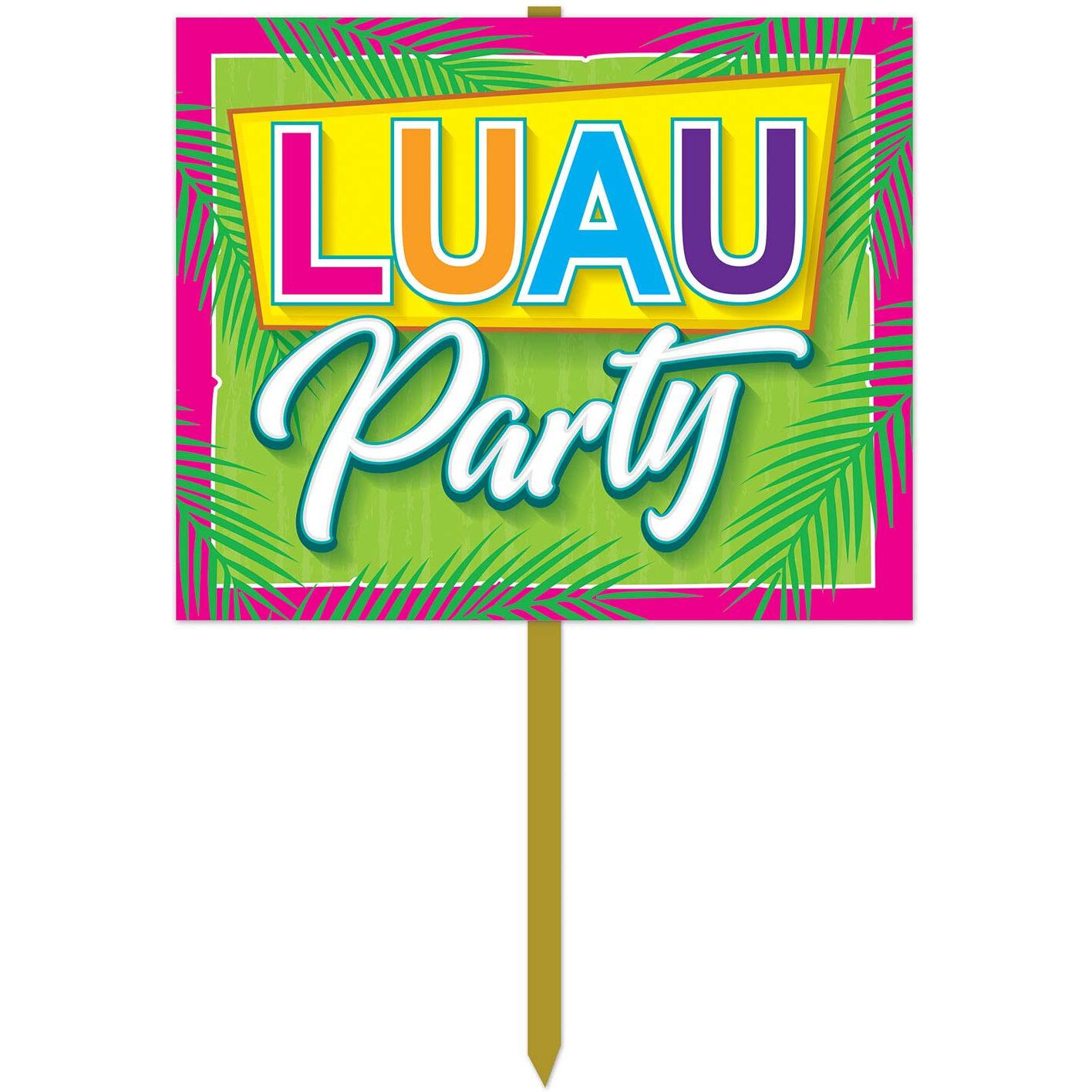 Luau Party Yard Signs - Festive, Durable, Vibrant, Easy Setup (Pack of 6)