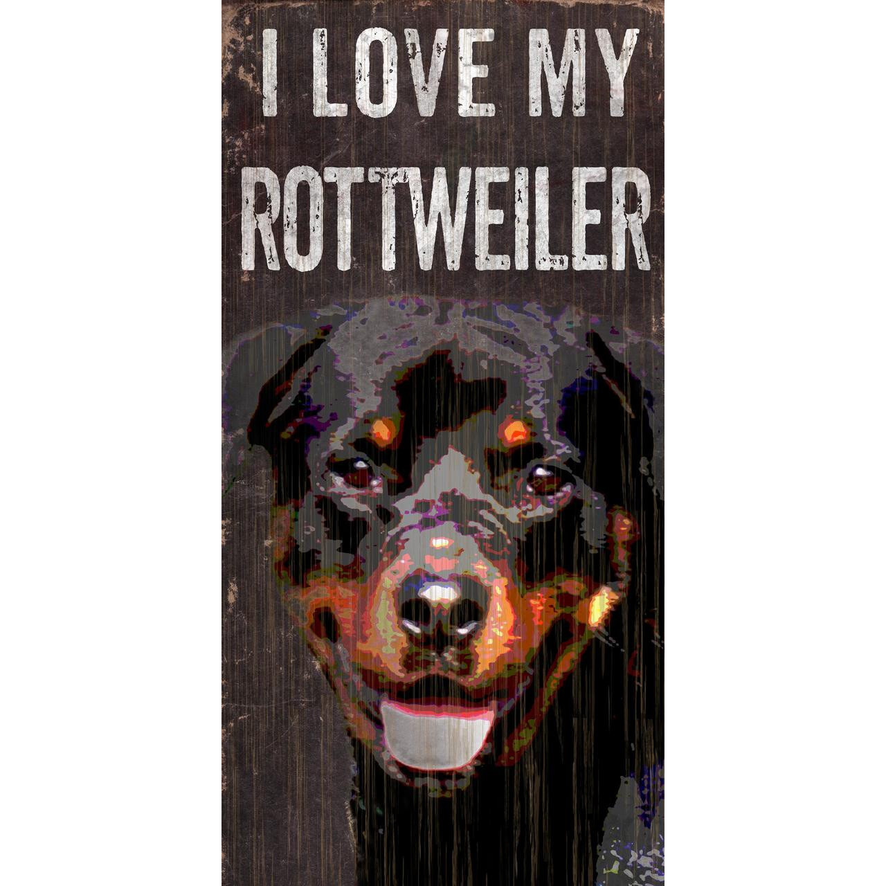 Pet Sign Wood I Love My Rottweiler 5&quotx10" - Special Order