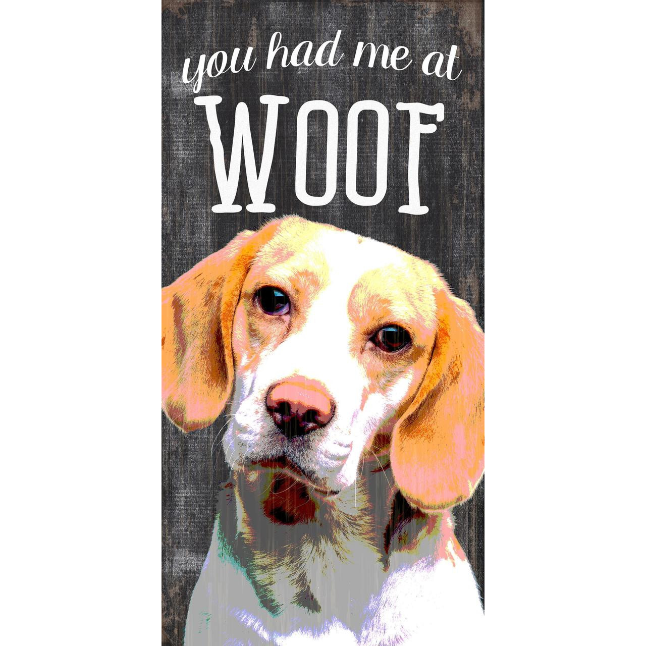 Pet Sign Wood You Had Me At Woof Beagle 5&quotx10&quot
