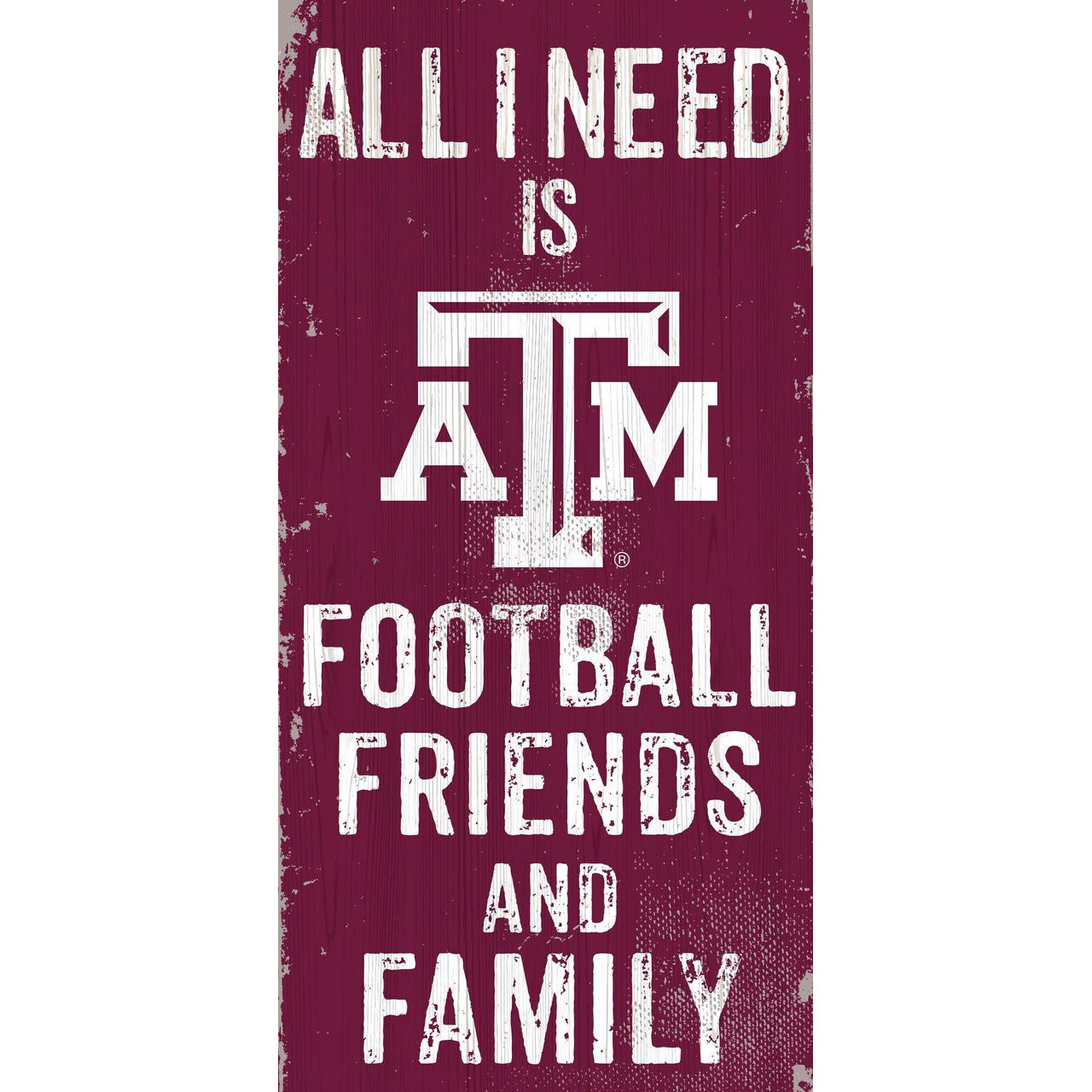 Texas A&M Aggies Sign Wood 6x12 Football Friends and Family Design Color - Special Order