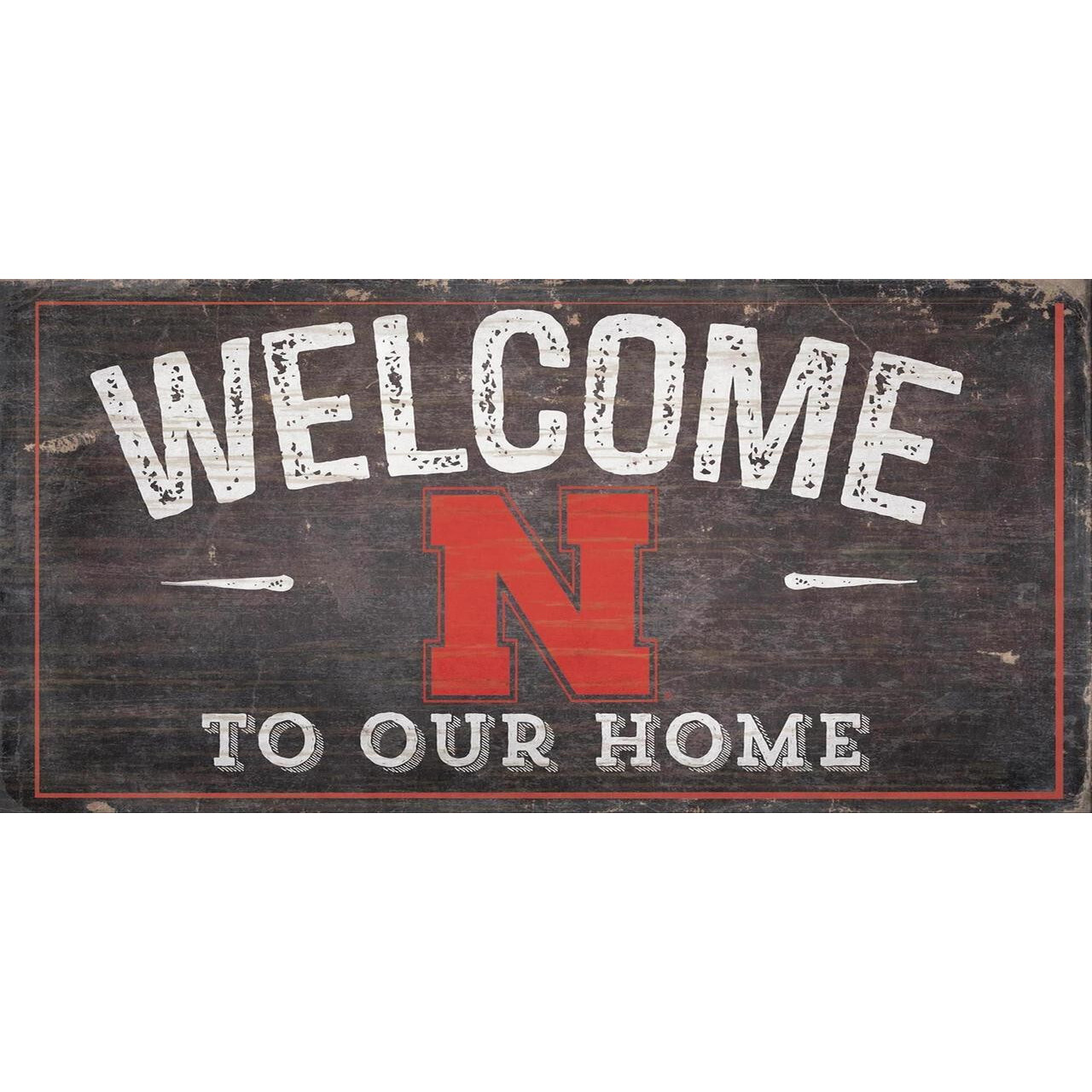 Nebraska Cornhuskers Sign Wood 6x12 Welcome To Our Home Design - Special Order