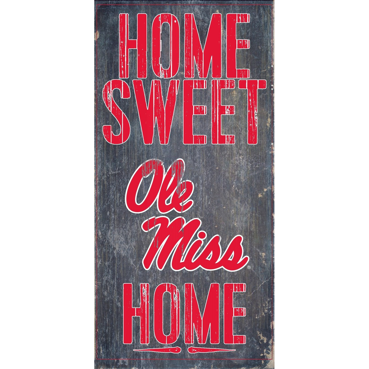 Mississippi Rebels Wood Sign - Home Sweet Home 6x12 - Special Order