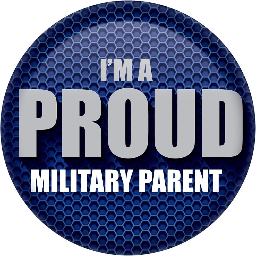 I'm A Proud Military Parent Button