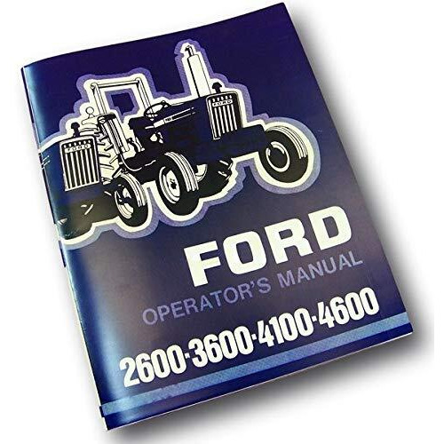 Agpubs Operators Owners Manual For Ford 2600 3600 4100 4600 Tractor Maintenance 1975-1981