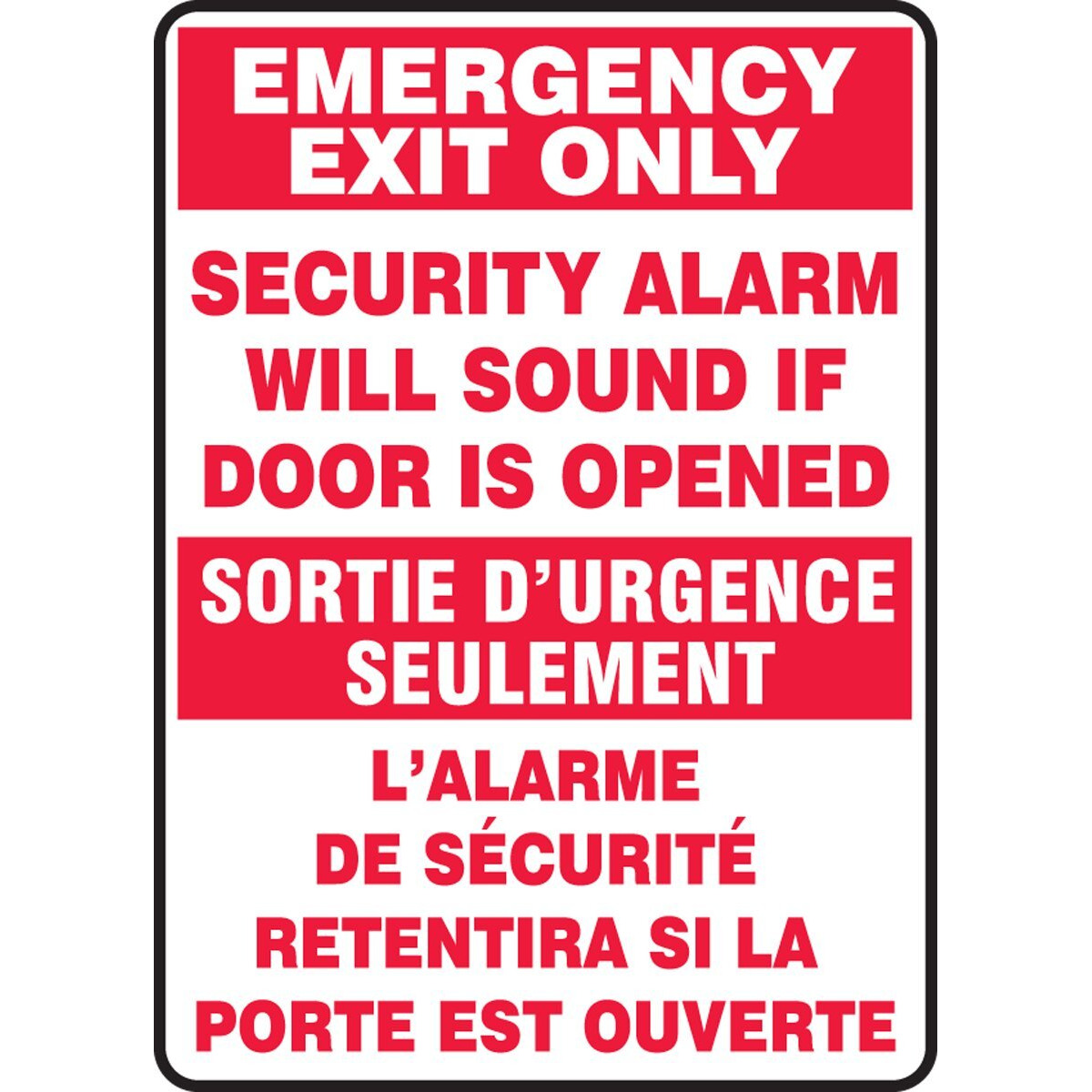 Accuform Fbmext566Xv French-Bilingual Adhesive Dura-Vinyl Sign  Legend "&quotEmergency Exit Only Security Alarm Will""  14"" Length X 10"" Width X 0.006"" Thickness  Red On White