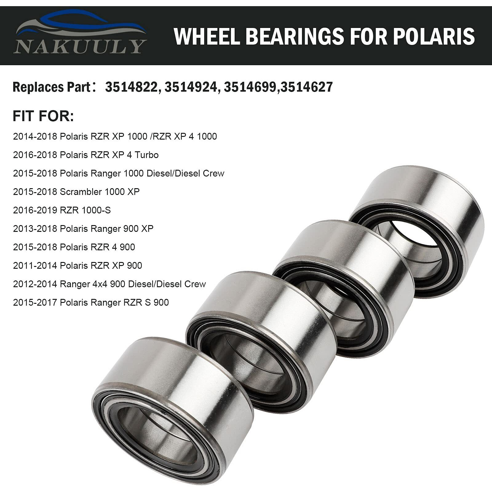 Nakuuly Front And Rear Wheel Bearings Pack Of 4 Compatible With Polaris Rzr Xp 4 900 1000 Turbo Diesel Crew Scrambler Sportsman Replaces  3514699 3514822 3514924 3514627