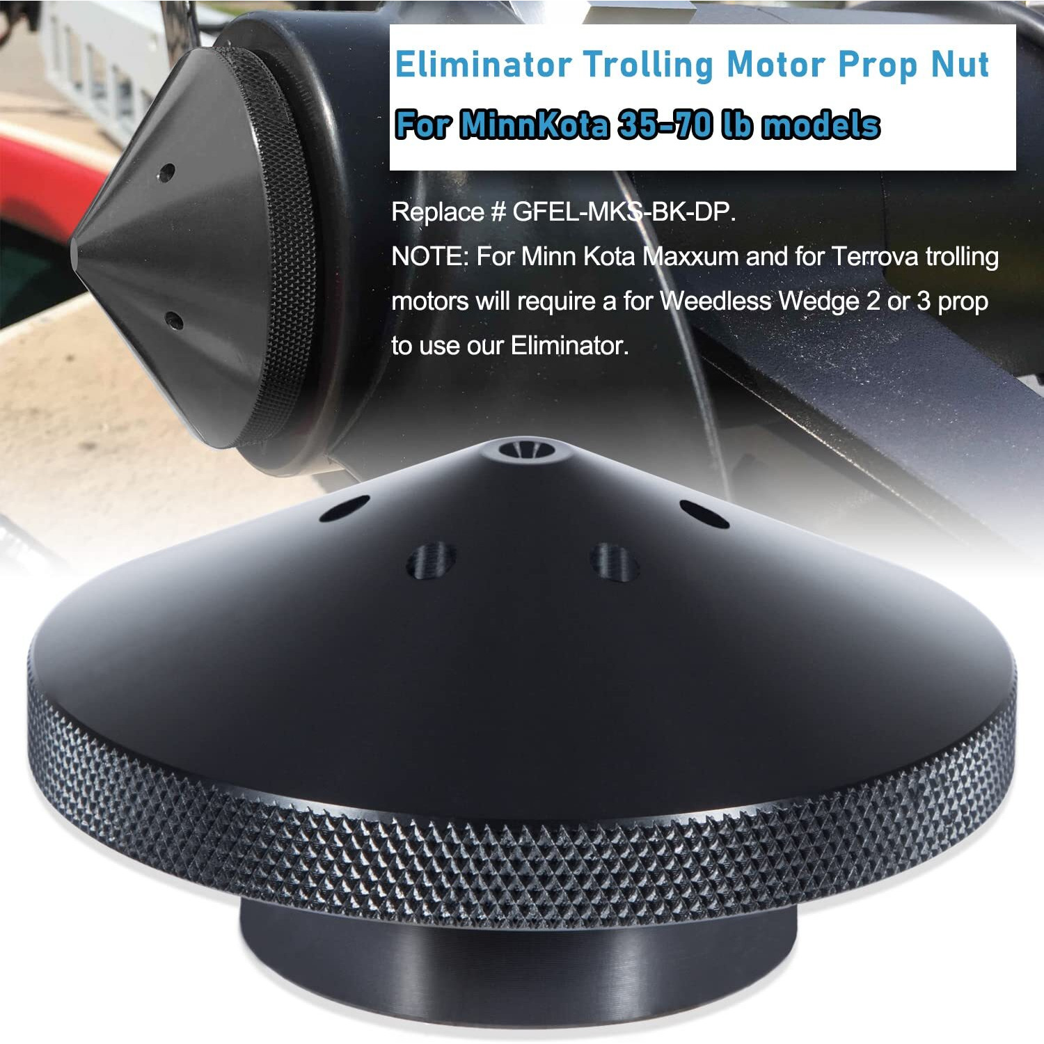 Eliminator Trolling Motor Prop Nut Aluminum For Minnkota 35-70 Lb Models (Gfel-Mks-Bk-Dp)
