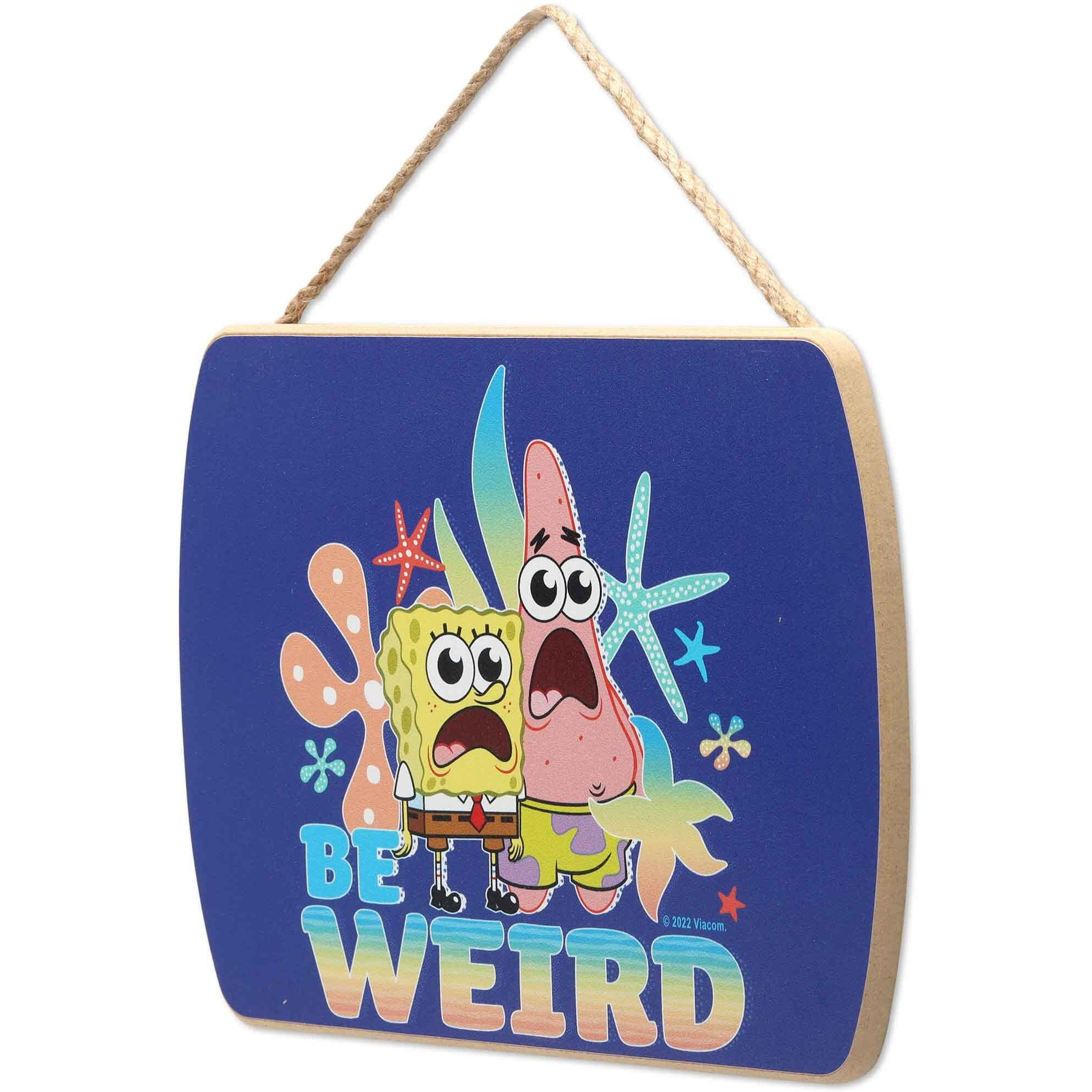 Nickelodeon Spongebob Squarepants Be Weird Hanging Wood Wall Decor - Fun Spongebob Sign For Home Decorating