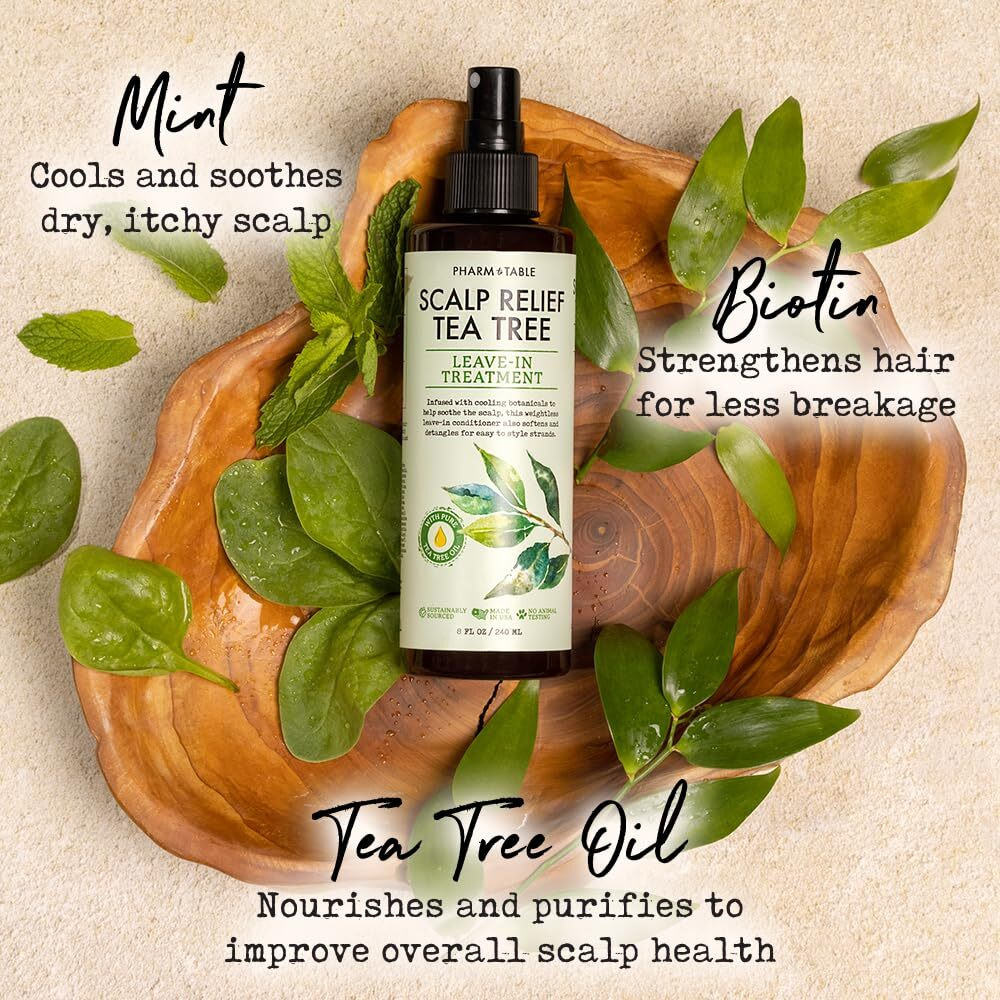 Pharm To Table Scalp Relief Tea Tree Leave-In Conditioner  Relieve Itchy  Dry Scalp  Detangles Hair  240Ml/8 Fl Oz