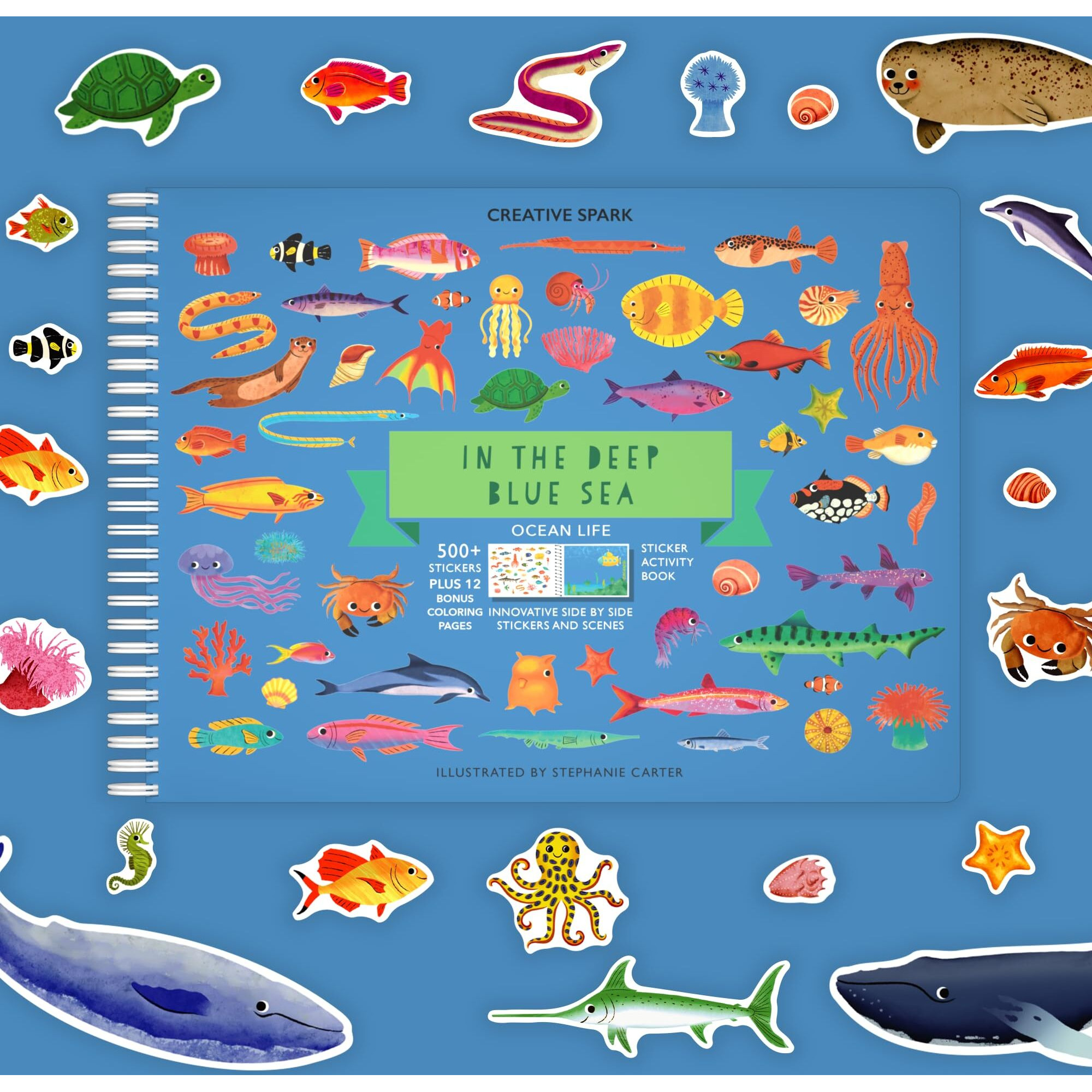 In The Deep Blue Sea Stickers + Coloring Book (500+ Ocean Animal Stickers For Kids & 12 Coloring Pages)- Side By Side Sticker Activity Book - Fun Sticker Books - Boys & Girls Ages 2-4 4-8  8-10