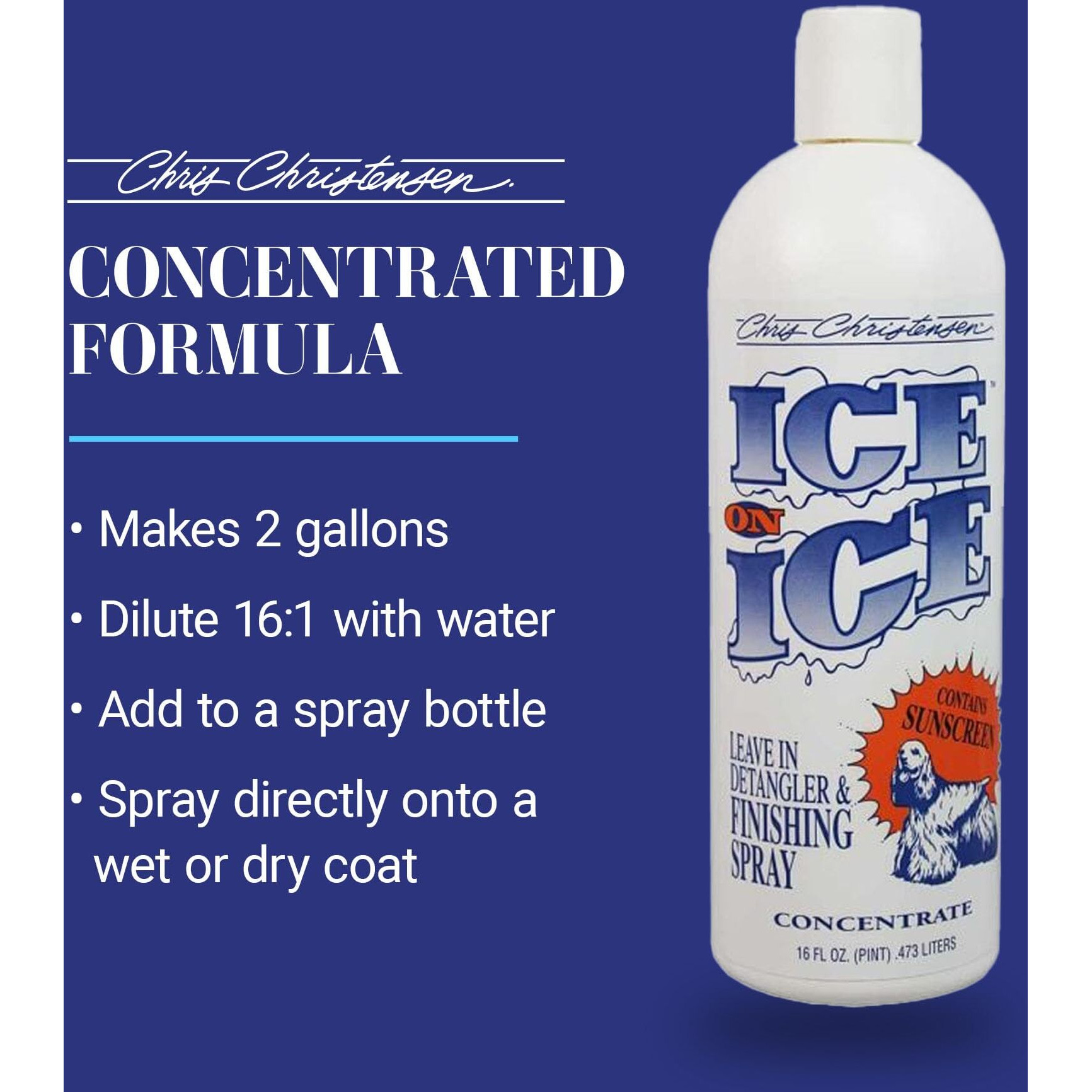 Chris Christensen Ice On Ice Detangling And Finishing Concentrate  Dog Conditioner  Groom Like A Professional  16 Oz