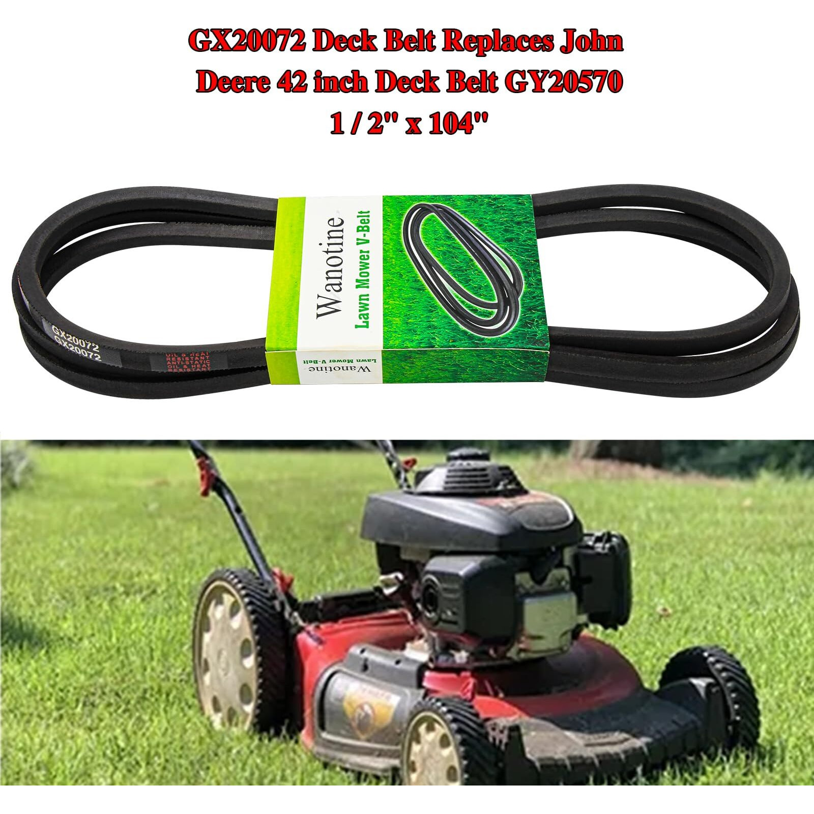 Wanotine Gx20072 Deck Belt Replaces John Deere 42 Inch Deck Belt Gy20570  Fits John Deere L 100 130 1742 D 100 110 120 130 X 110 125 145 La 105 Lawn Mowers (1/2"" X 104"")