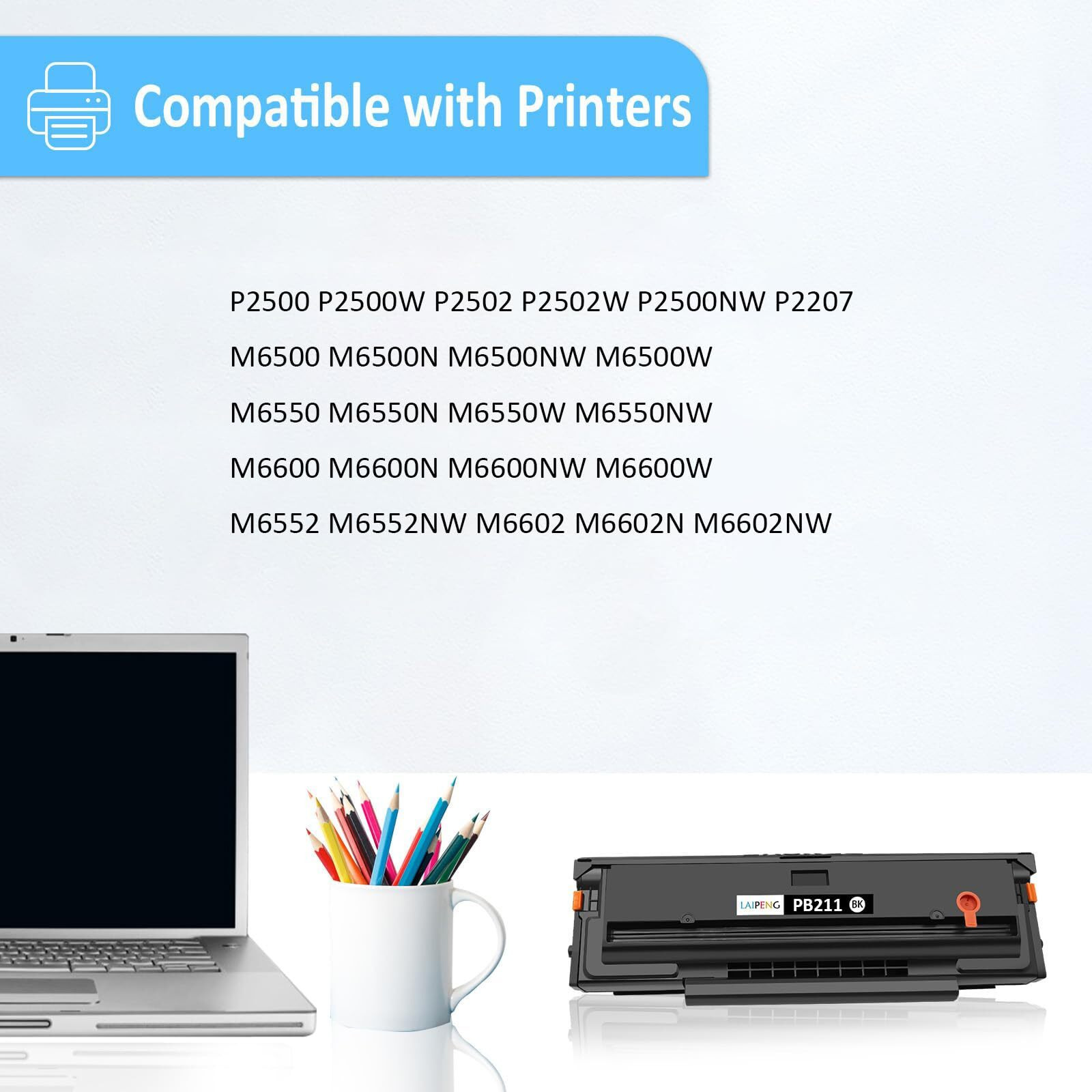 Laipeng Pb-211 Pb211 Pb 211E Pb-211Ev Pb 211Ev Compatible Toner Cartridge 1600 Pages For P2500W P2502W P2207 M6550 M6500Nw M6550Nw M6600 M6600Nw M6602Nw M6552 M6552Nw M6602N Printers (Black 1-Pack)