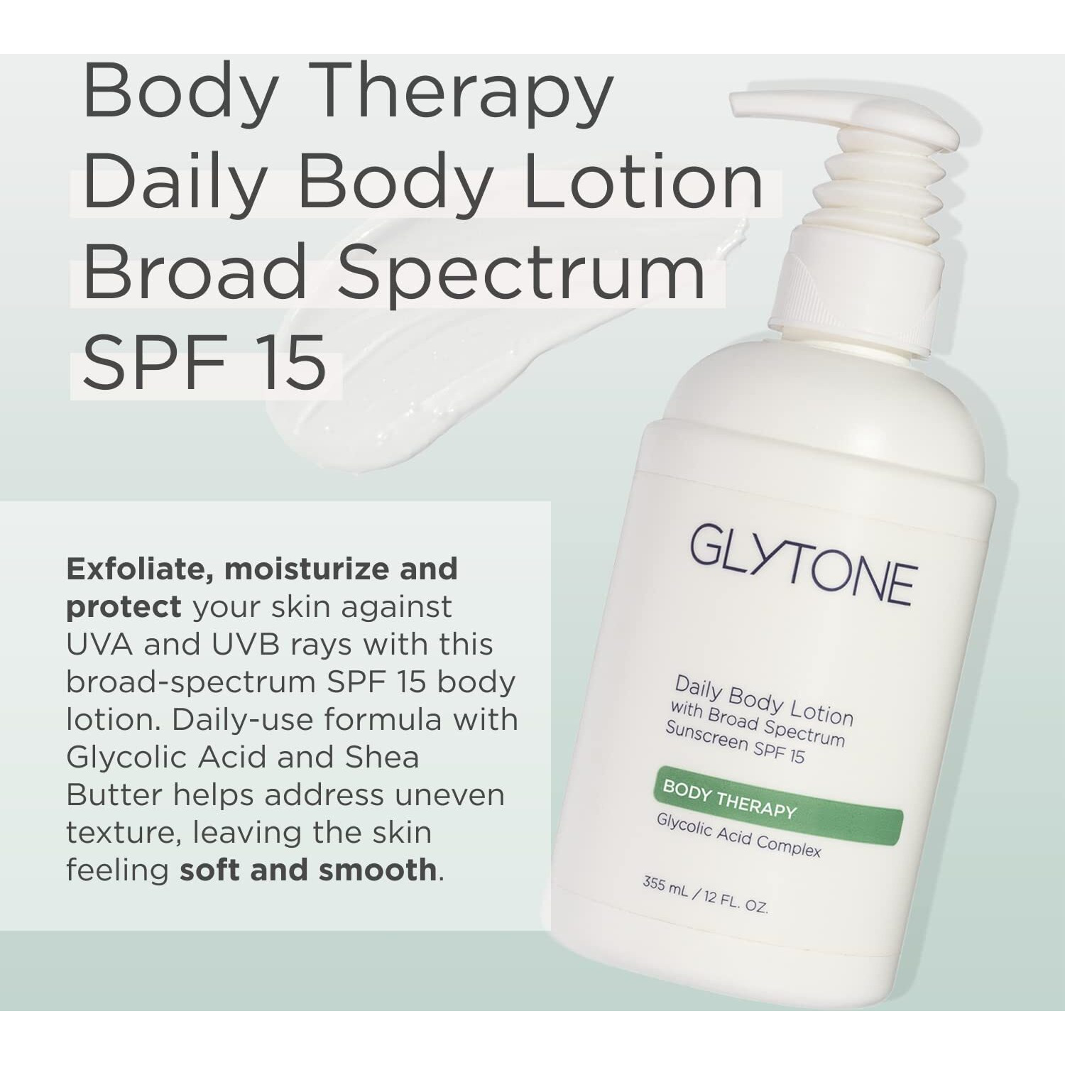Glytone Daily Body Lotion Broad Spectrum Spf 15 With Glycolic Acid & Shea Butter  Retexturizing Moisturizer  Fragrance Free  12 Oz.