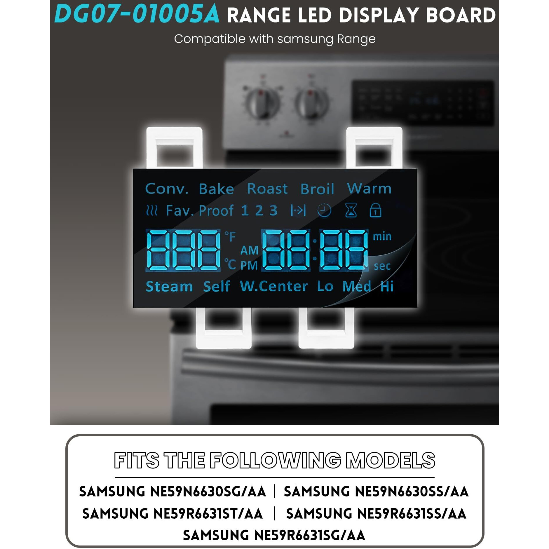 Propart Brand New Dg07-01005A Led Display Board  Compatible With Samsung Electric Range - Oven/Stove  Better Than Oem Quality  Fits Model Ne59R6631Ss Ne59N6630Ss Ne59R6631St Ne59R6631Sg Ne59N6630Sg