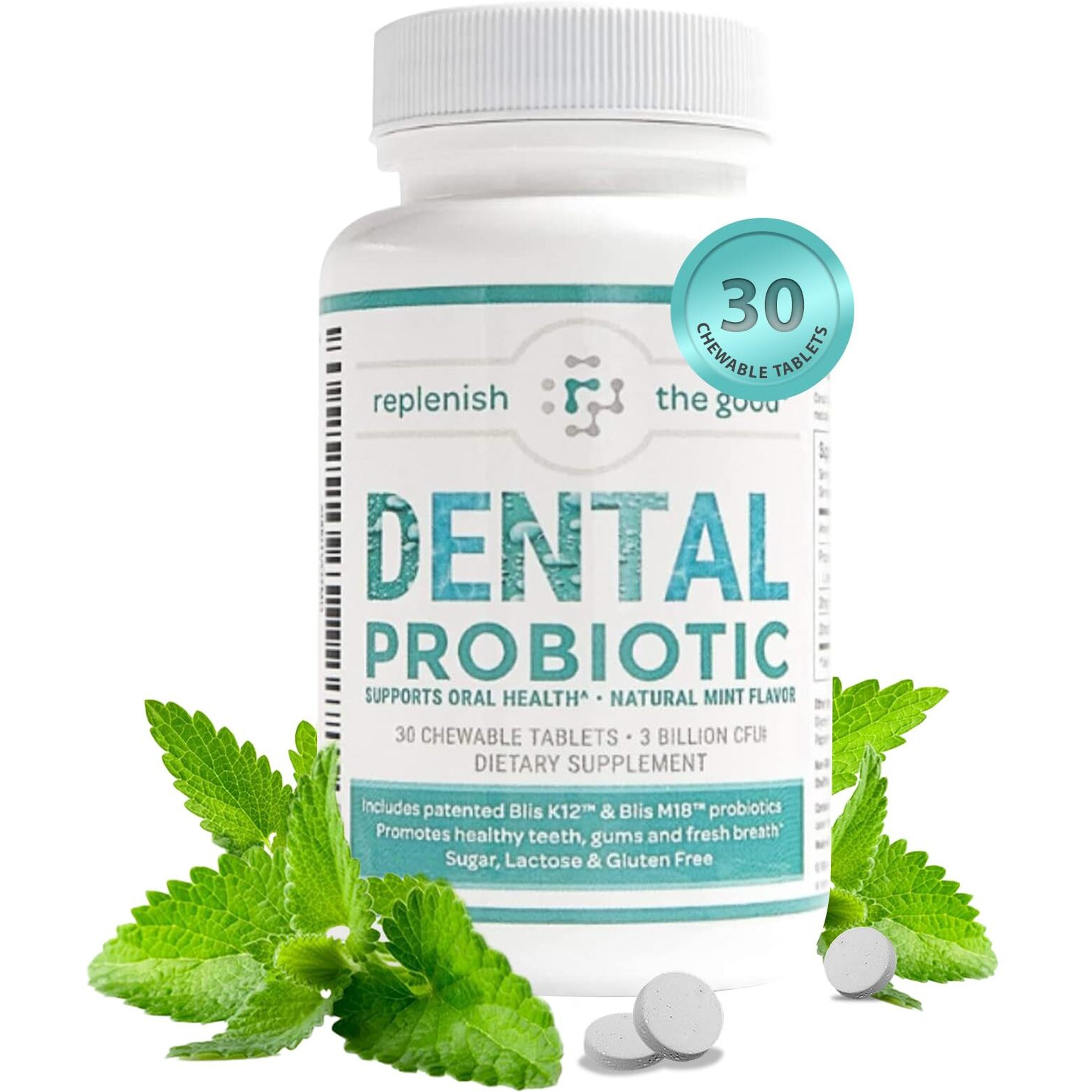 Replenish The Good Dental Probiotic  30 Sugar Free Chewable Tablets  Mint Flavor - Vegan Supplements W/Blis K12 & M18 - Boosts Oral Health - Fights Bad Breath (Halitosis)  Tooth Decay  Strep Throat
