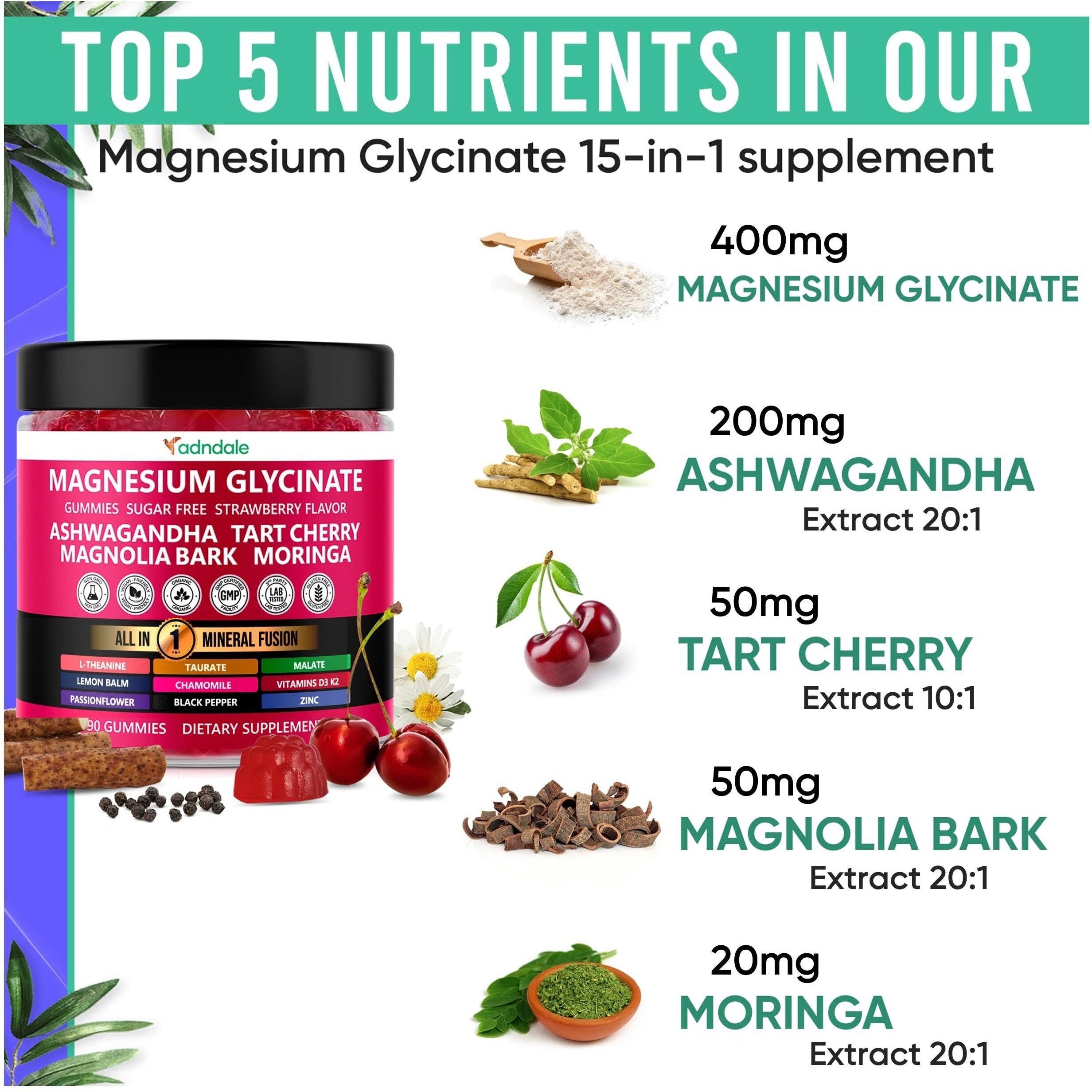 Adndale 90Ct 15-In-1 Magnesium Glycinate Gummies 400 Mg/Serv- With Magnesium Malate  Ashwagandha  Tart Cherry  Magnolia Bark  Lemon Balm  Passionflower  Chamomile  L-Theanine  Zinc  Vitamin K2 & D3