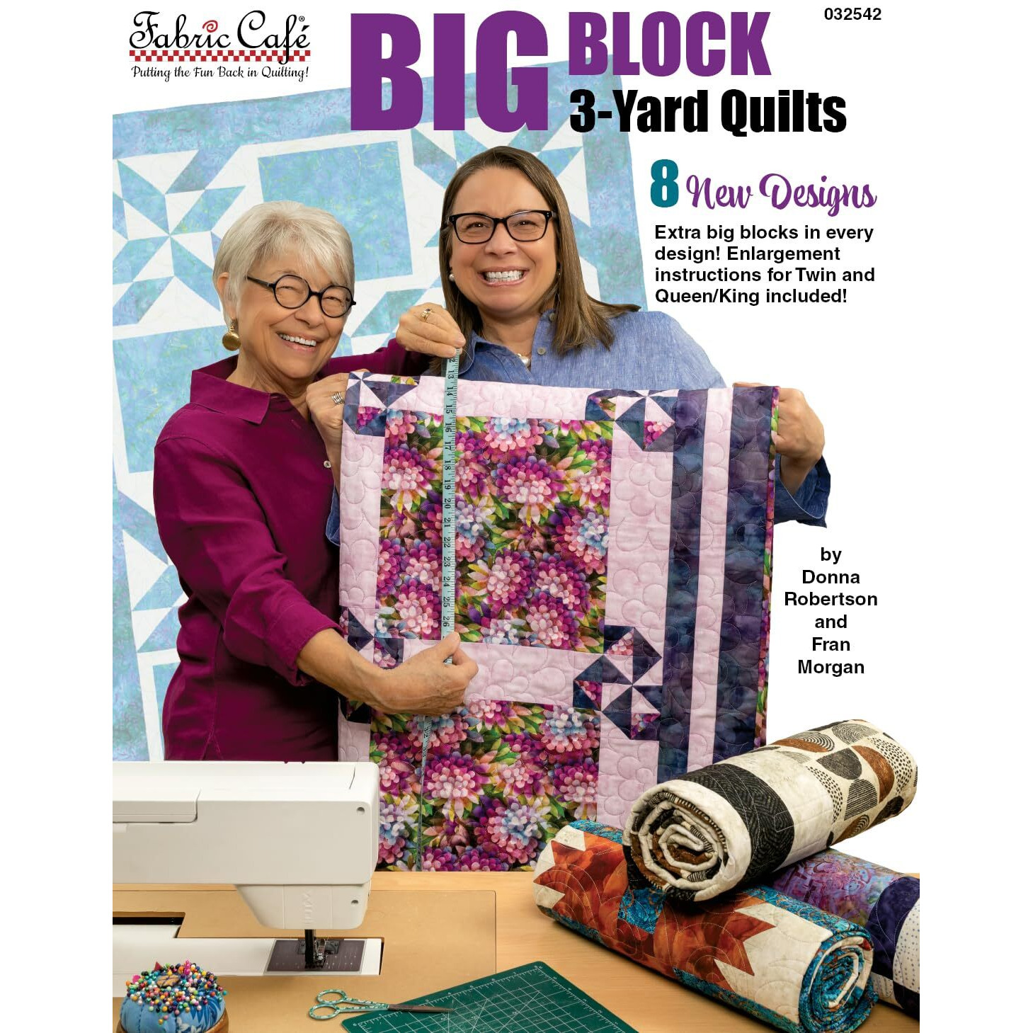 Fabric Caf Big Block 3-Yard Quilts - 8 Easy Quilt Patterns With Large Blocks To Showcase Your Favorite Fabrics - Quick  Beginner-Friendly  3 Size Options - Fast & Fun Quilt Book