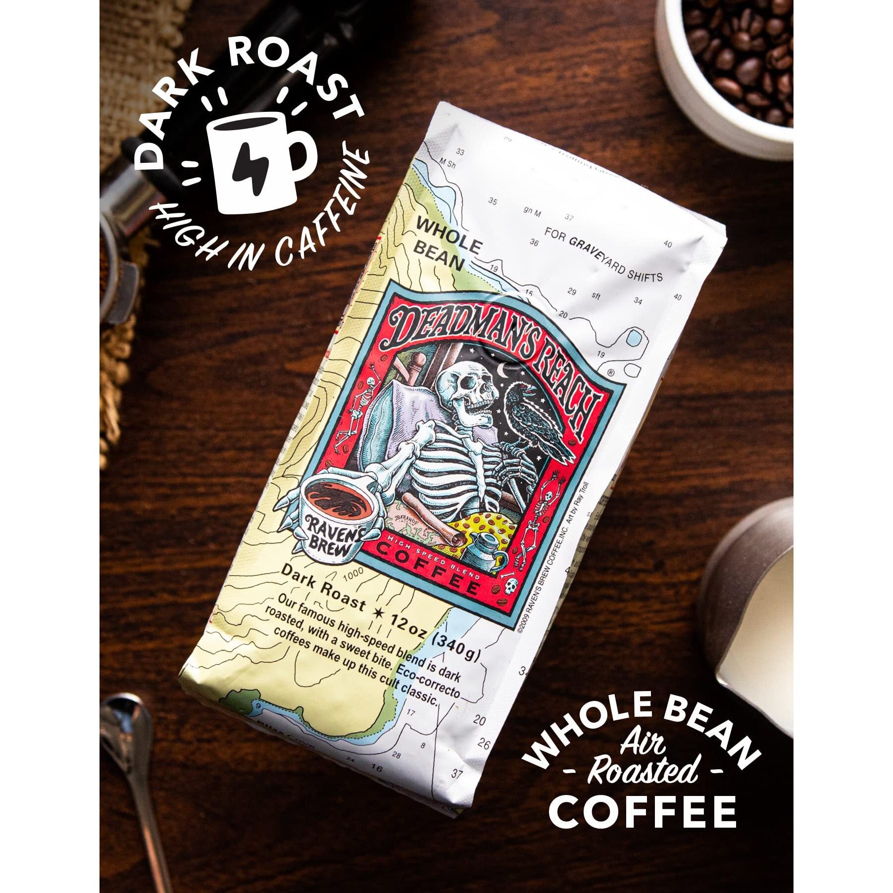 Raven's Brew Coffee High Caffeine Coffee Dark Roast Whole Bean - Deadman's Reach 12Oz