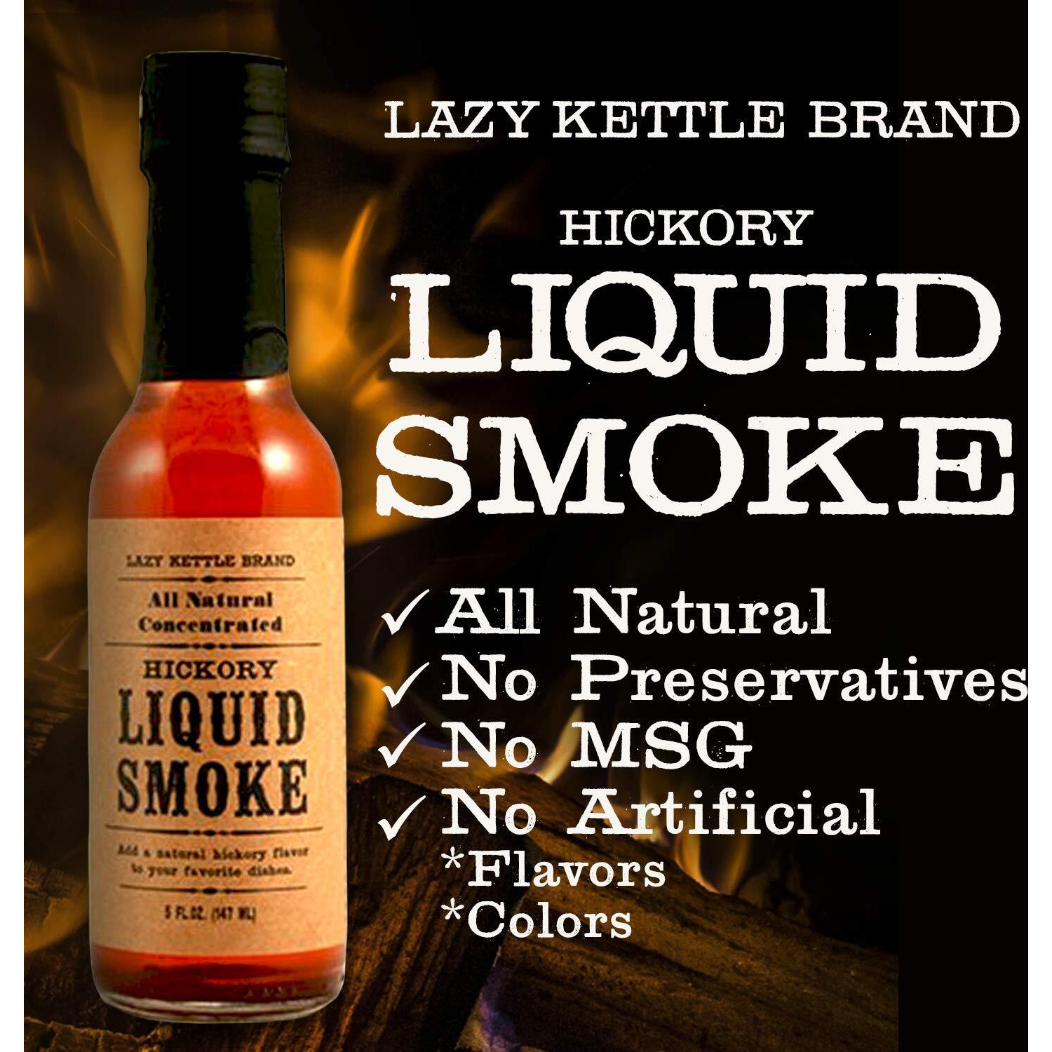 Lazy Kettle Brand All Natural Liquid Smoke | Perfect For Flavoring Meat | Hickory | Used To Flavor Beef Jerky, Steak, Fish, Cheese, Sauces And More | 5 Oz Each