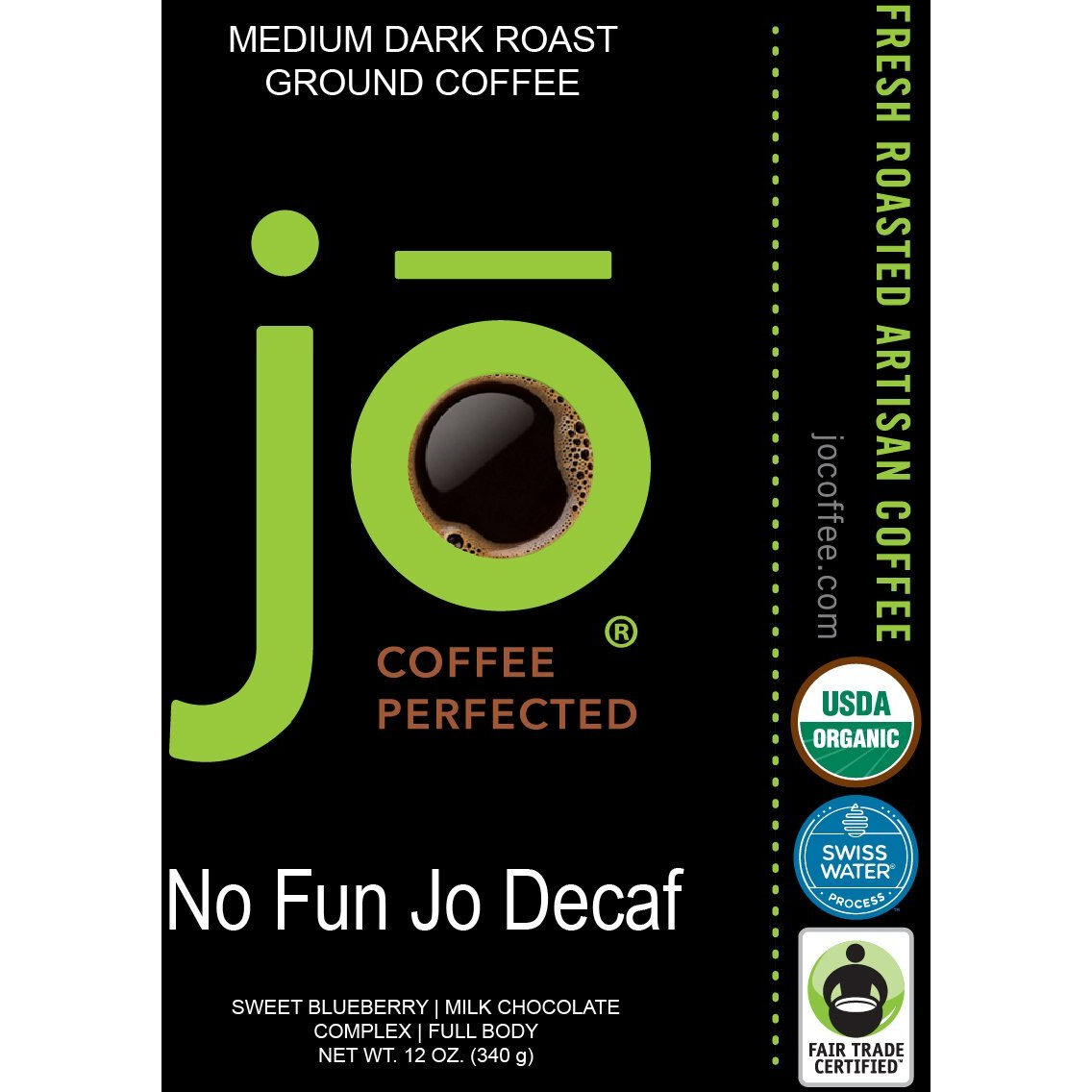 No Fun Jo Decaf 12 Oz, Organic Decaf Ground Coffee, Swiss Water Process, Fair Trade Certified, Medium Dark Roast, 100% Arabica Coffee, Usda Certified Organic, Non-Gmo, Chemical & Gluten Free