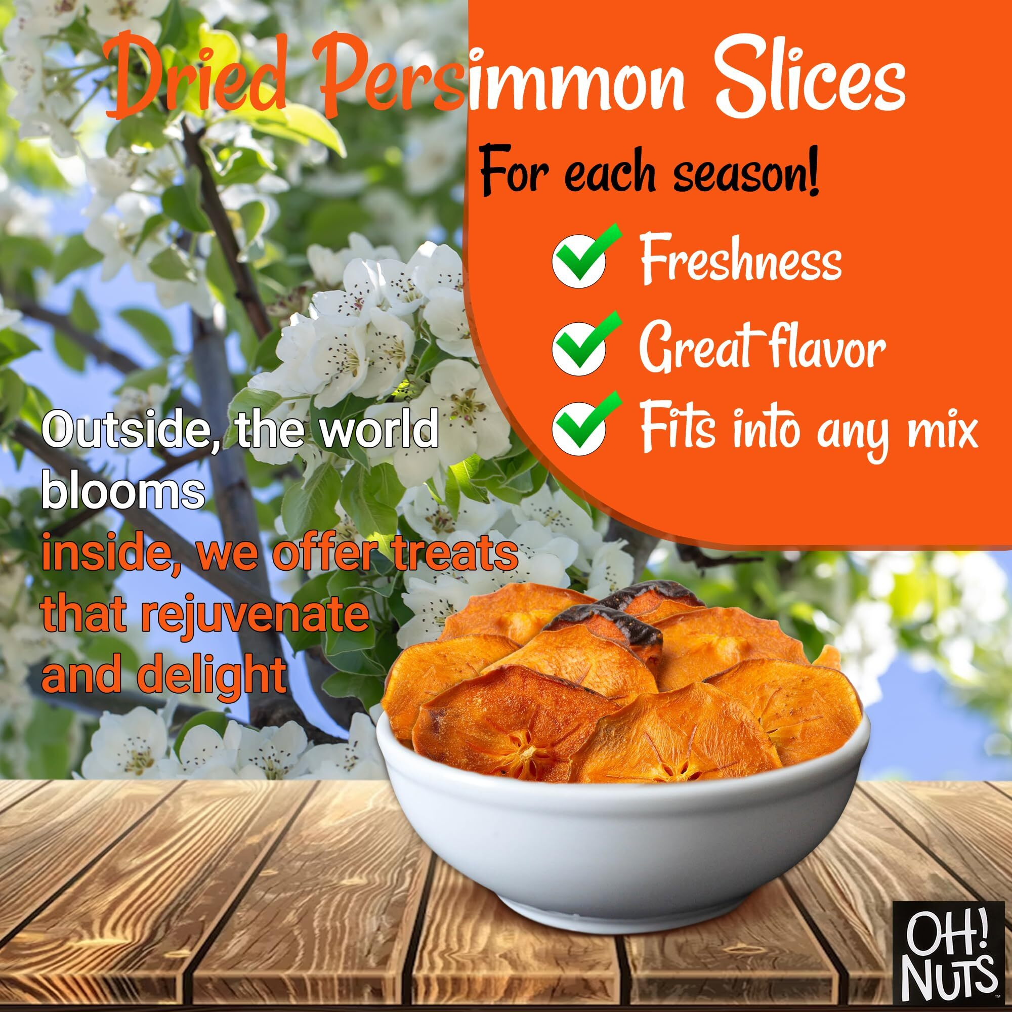 Oh Nuts Dried Persimmons | Dry Fruits, Exotic Asian Snack Slices | Naturally Sweet, No Additives | In Resealable Stay-Fresh 1-Pound Bulk Bag | Healthy Nutrient Packed Kosher, Paleo, & Vegan Snacking