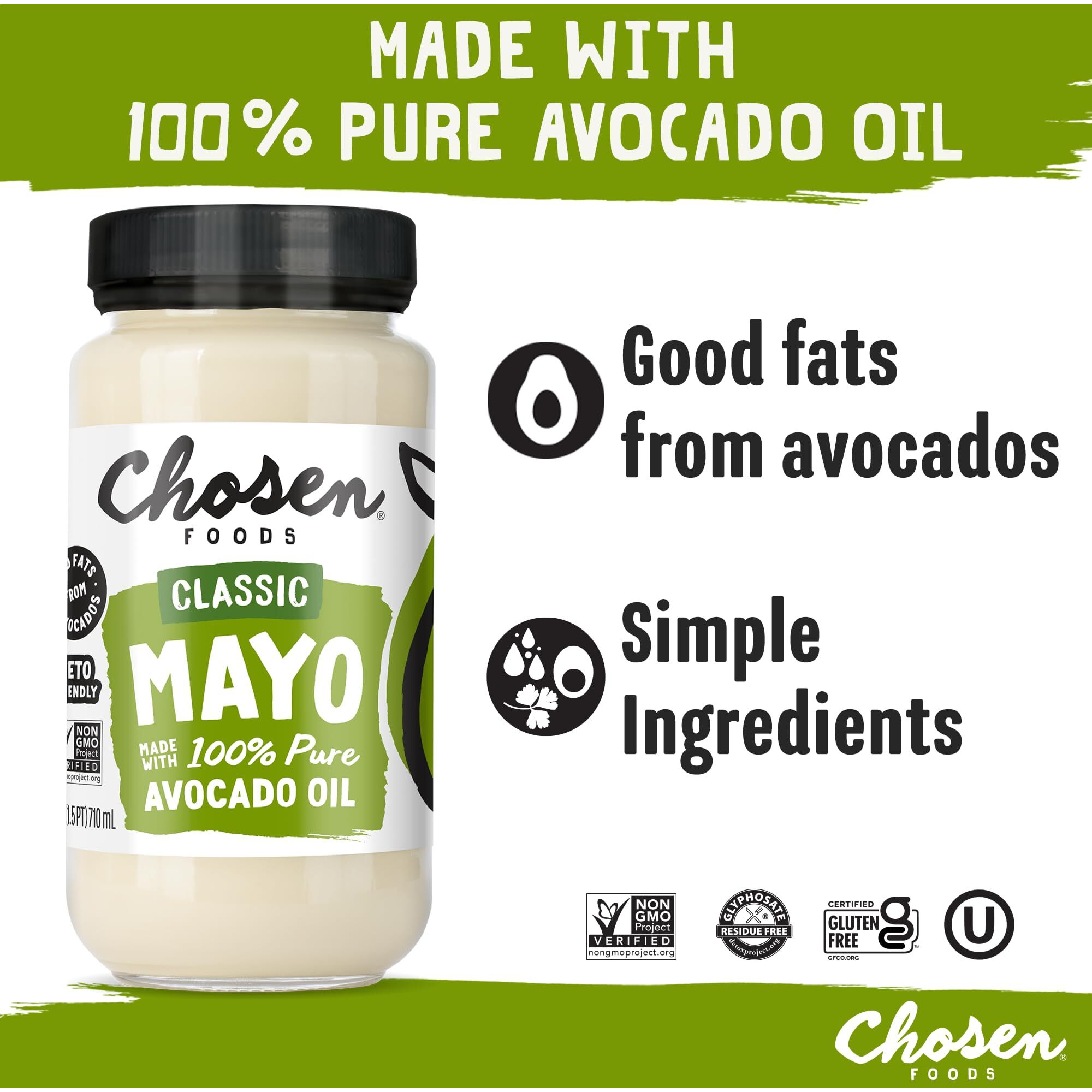 Chosen Foods 100% Avocado Oil-Based Classic Mayonnaise, Gluten & Dairy Free, Low-Carb, Keto & Paleo Diet Friendly, Mayo For Sandwiches, Dressings And Sauces, Made With Cage Free Eggs (24 Fl Oz)