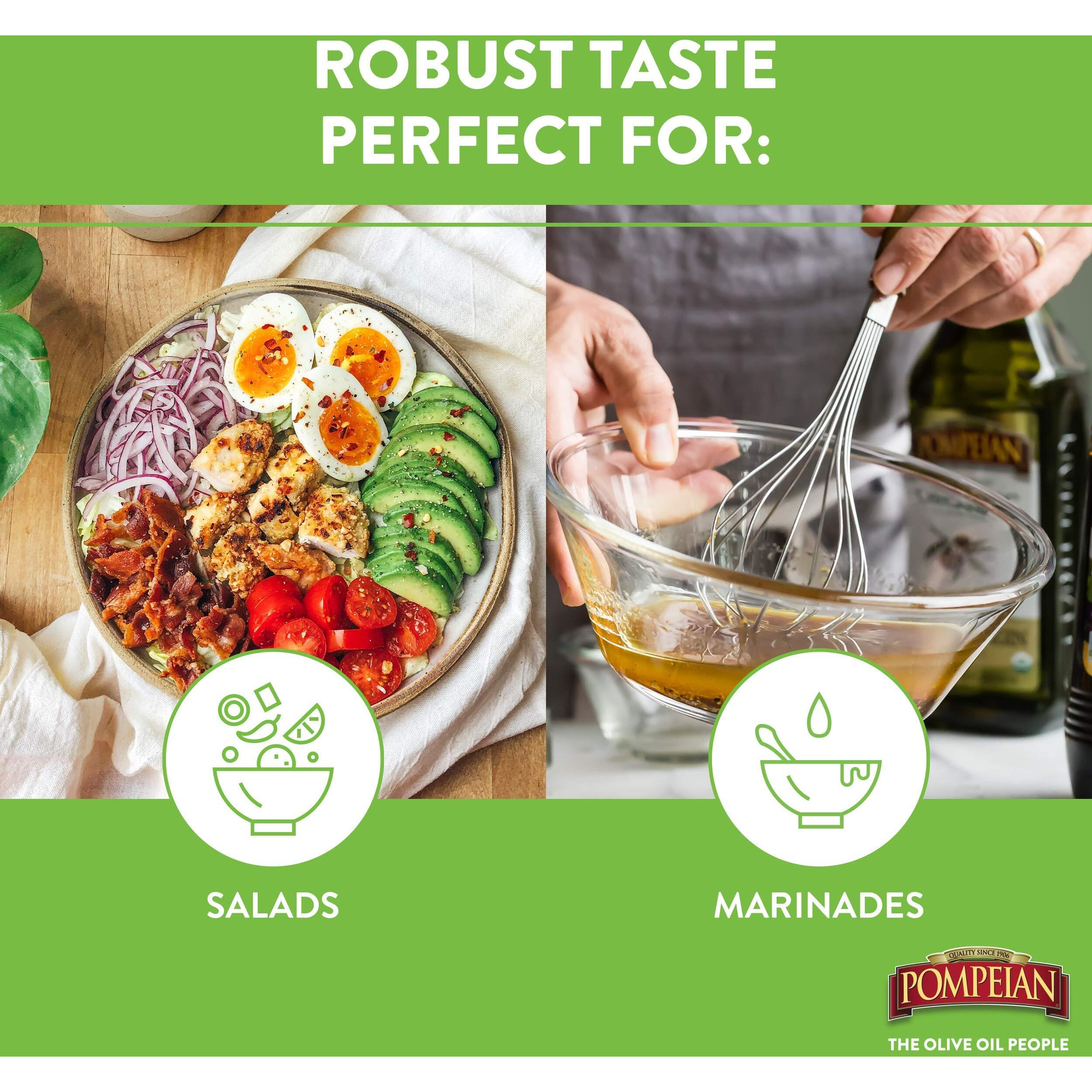 Pompeian Usda Organic Robust Extra Virgin Olive Oil, First Cold Pressed, Full-Bodied Flavor, Perfect For Salad Dressings & Marinades, 48 Fl. Oz.
