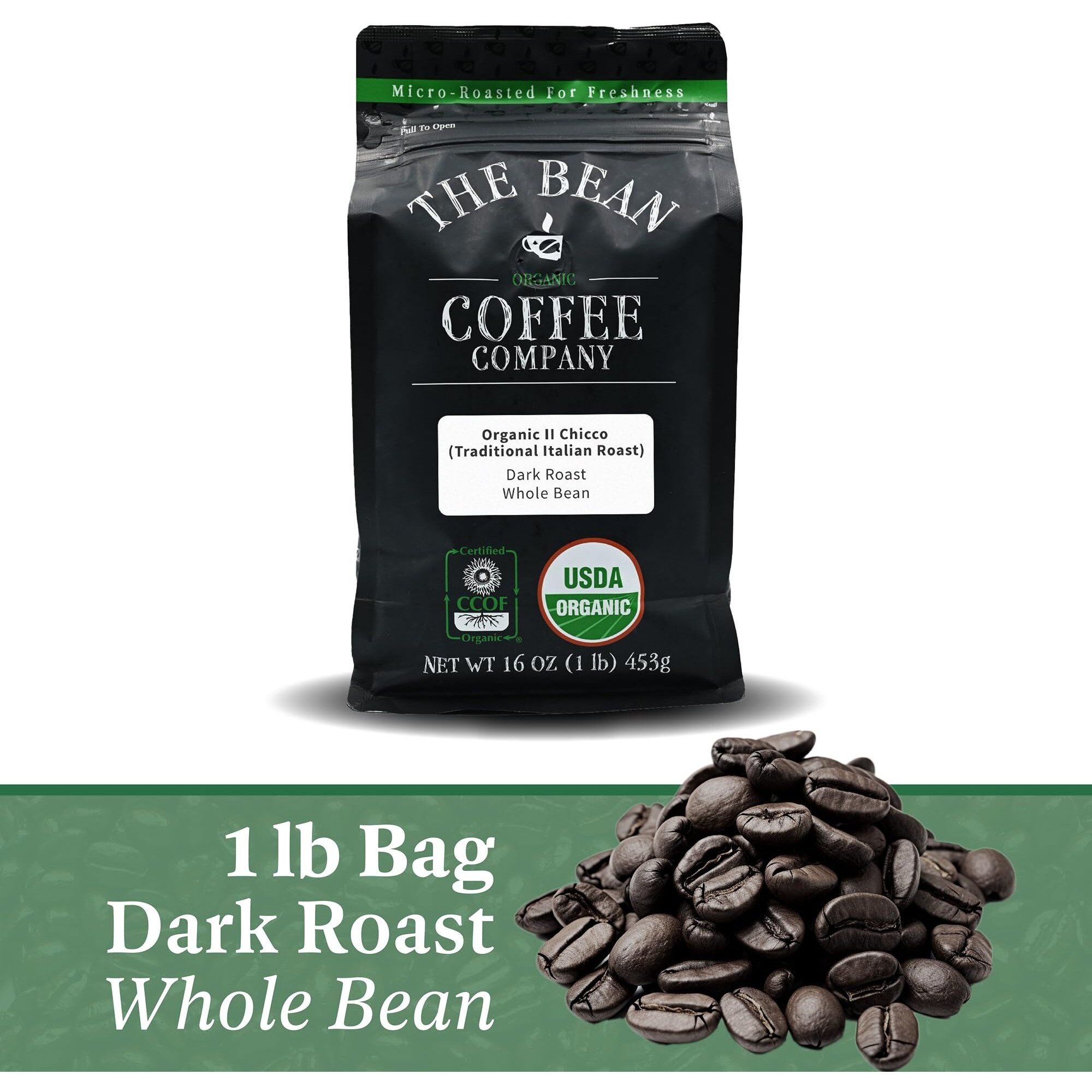 The Bean Organic Coffee Company Il Chicco (Traditional Italian Roast), Dark Roast, Whole Bean Coffee, 16-Ounce Bag