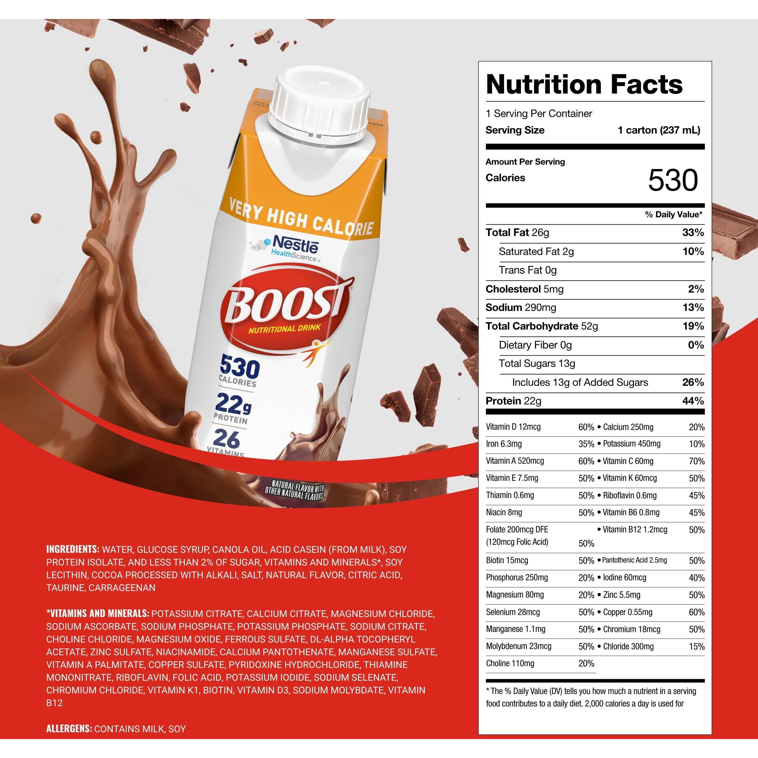 Boost Very High Calorie Chocolate Nutritional Drink - 22G Protein, 530 Nutrient Rich Calories, 8 Fl Oz (Pack Of 24)