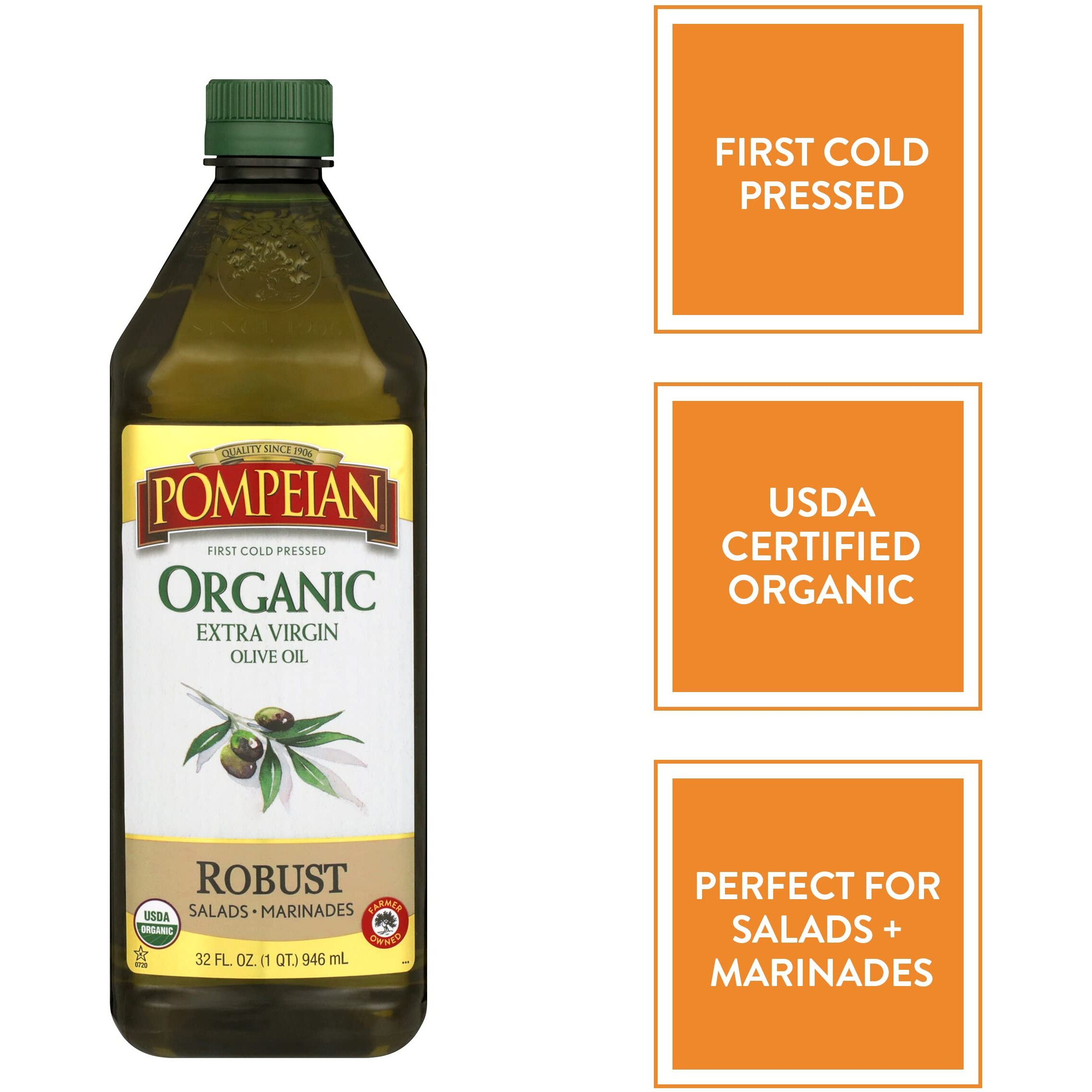 Pompeian Usda Organic Robust Extra Virgin Olive Oil, First Cold Pressed, Full-Bodied Flavor, Perfect For Salad Dressings & Marinades, 32 Fl. Oz.