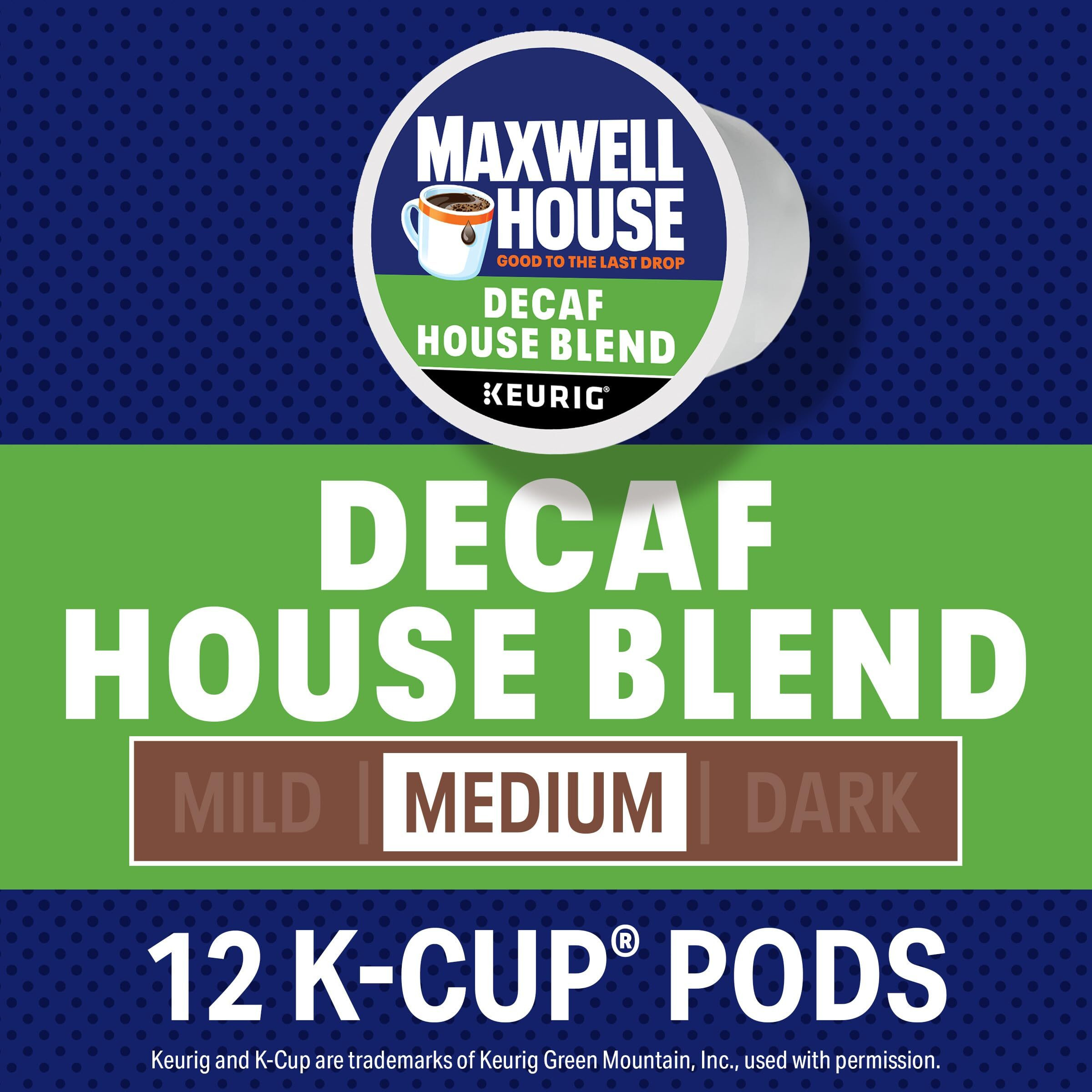 Maxwell House Decaf House Blend K-Cup Coffee Pods (12 Ct Box)