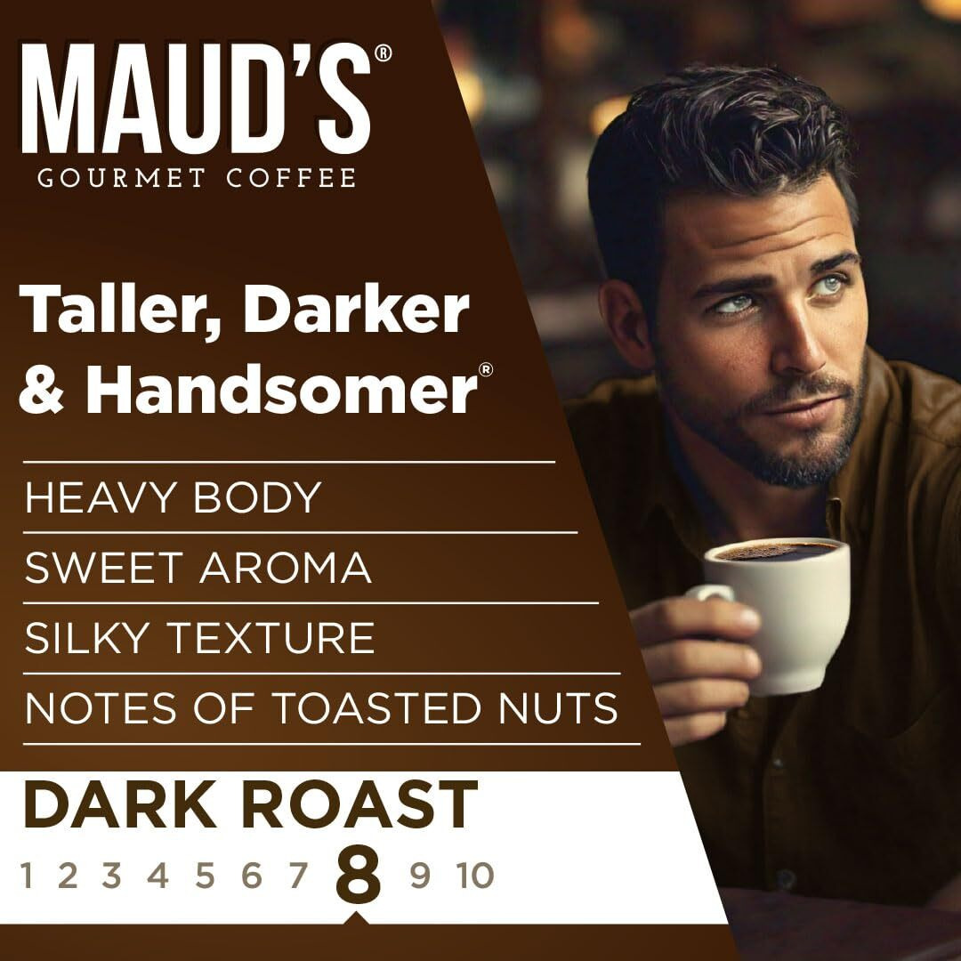 Maud's Organic Dark Roast Coffee Pods, 50 Ct | Taller Darker & Handsomer | Fair Trade Single Origin | 100% Organic Arabica | Solar Energy Produced Recyclable Pods Compatible With Keurig K Cups Maker
