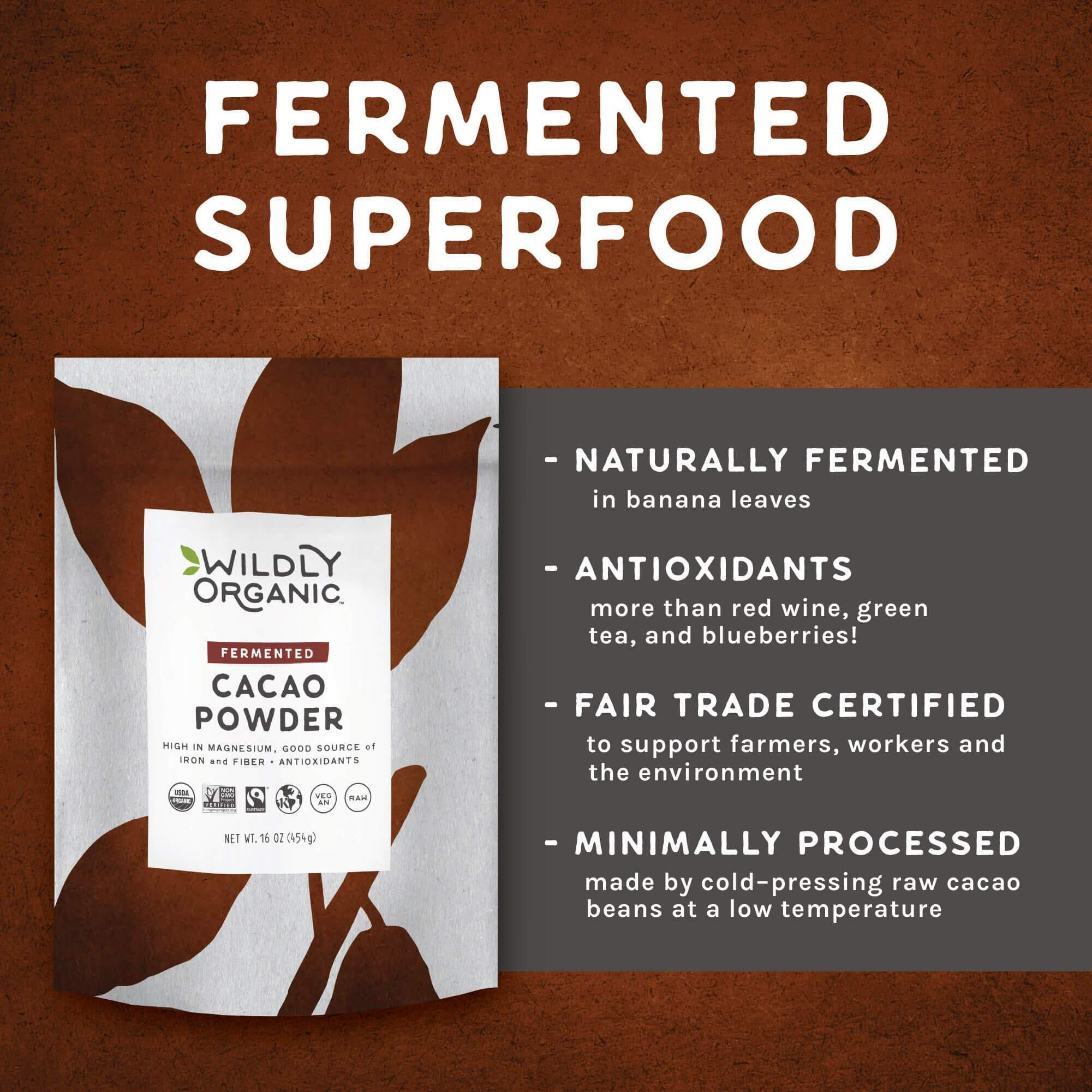 Wildly Organic Fermented Cacao Powder 16 Oz, 1 Lb Bag - Organic, Non-Alkalized, Minimally Processed, High In Antioxidants, Raw, Fair Trade, Non-Gmo, Kosher, Vegan, Premium Rich Chocolate Flavor | Perfect For Skin, Hair, Smoothies, Yogurt, Oatmeal, Baking, & Hot Cocoa